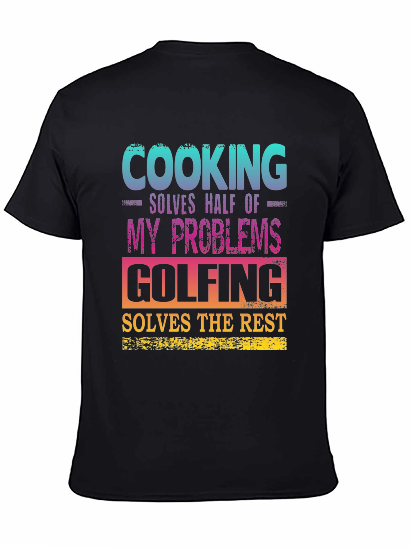 Cooking and Golfing Problem Solver T-Shirt