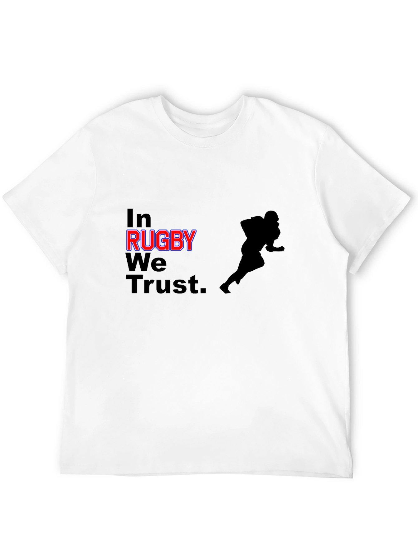 Rugby Fan T-Shirt - In Rugby We Trust