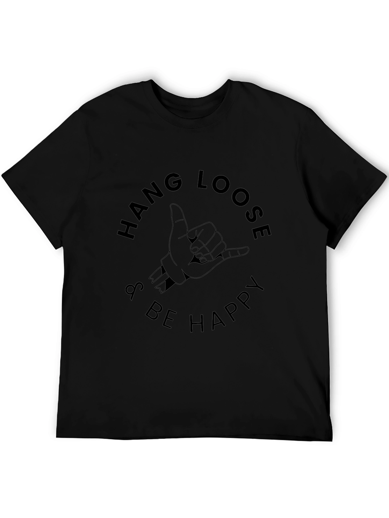 Hang Loose & Be Happy Graphic T-Shirt