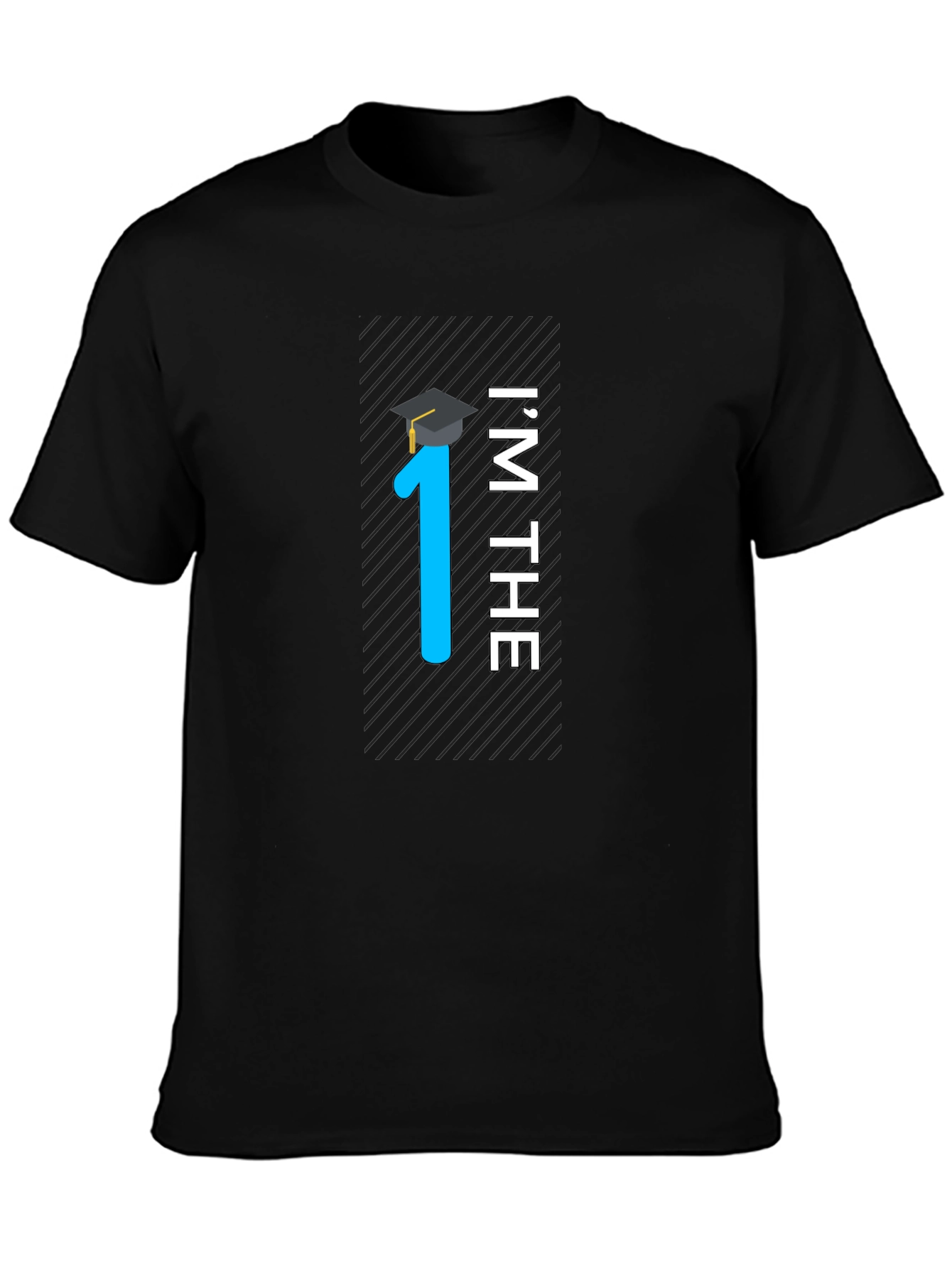 Im The One Graduation T-Shirt