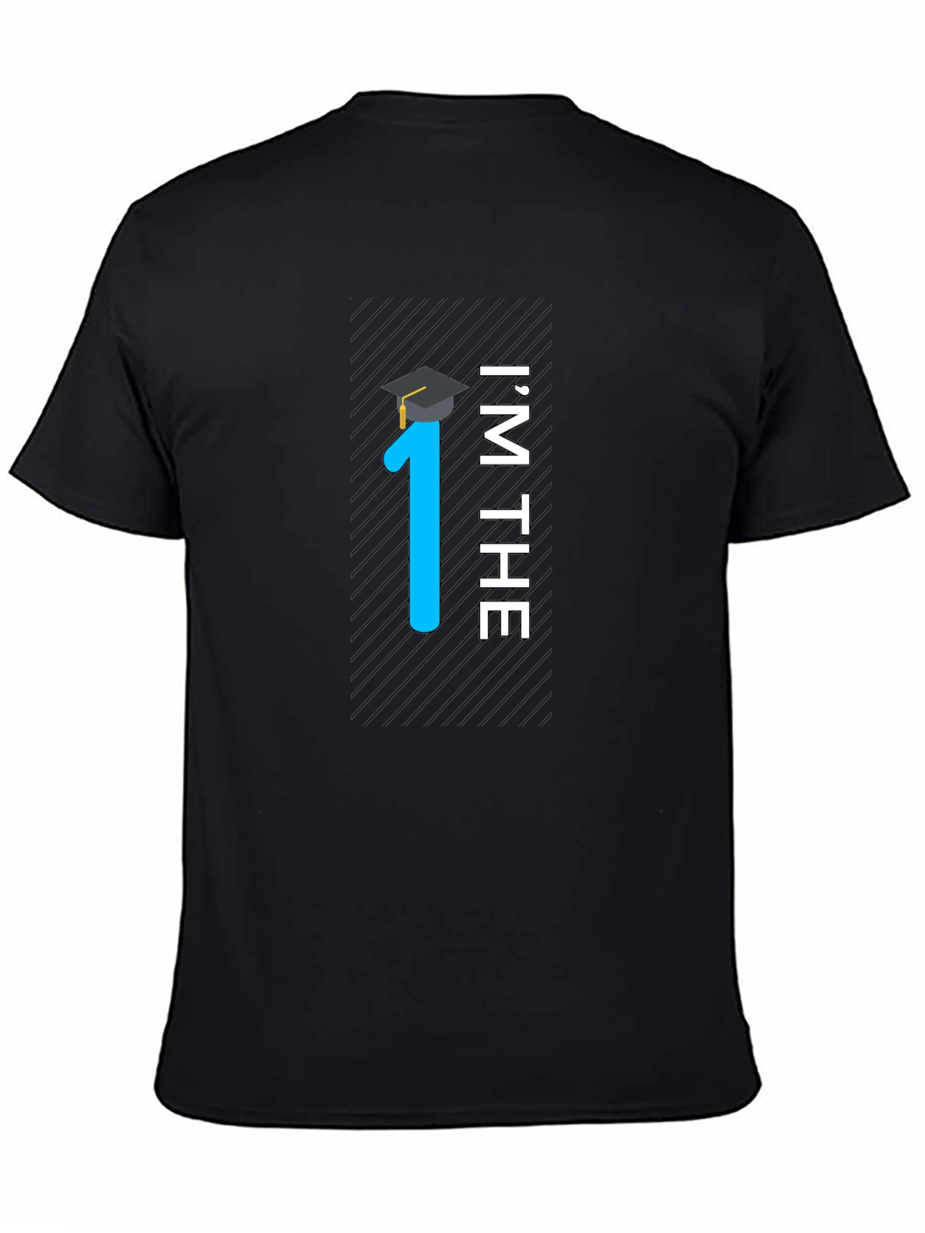 Im The One Graduation T-Shirt