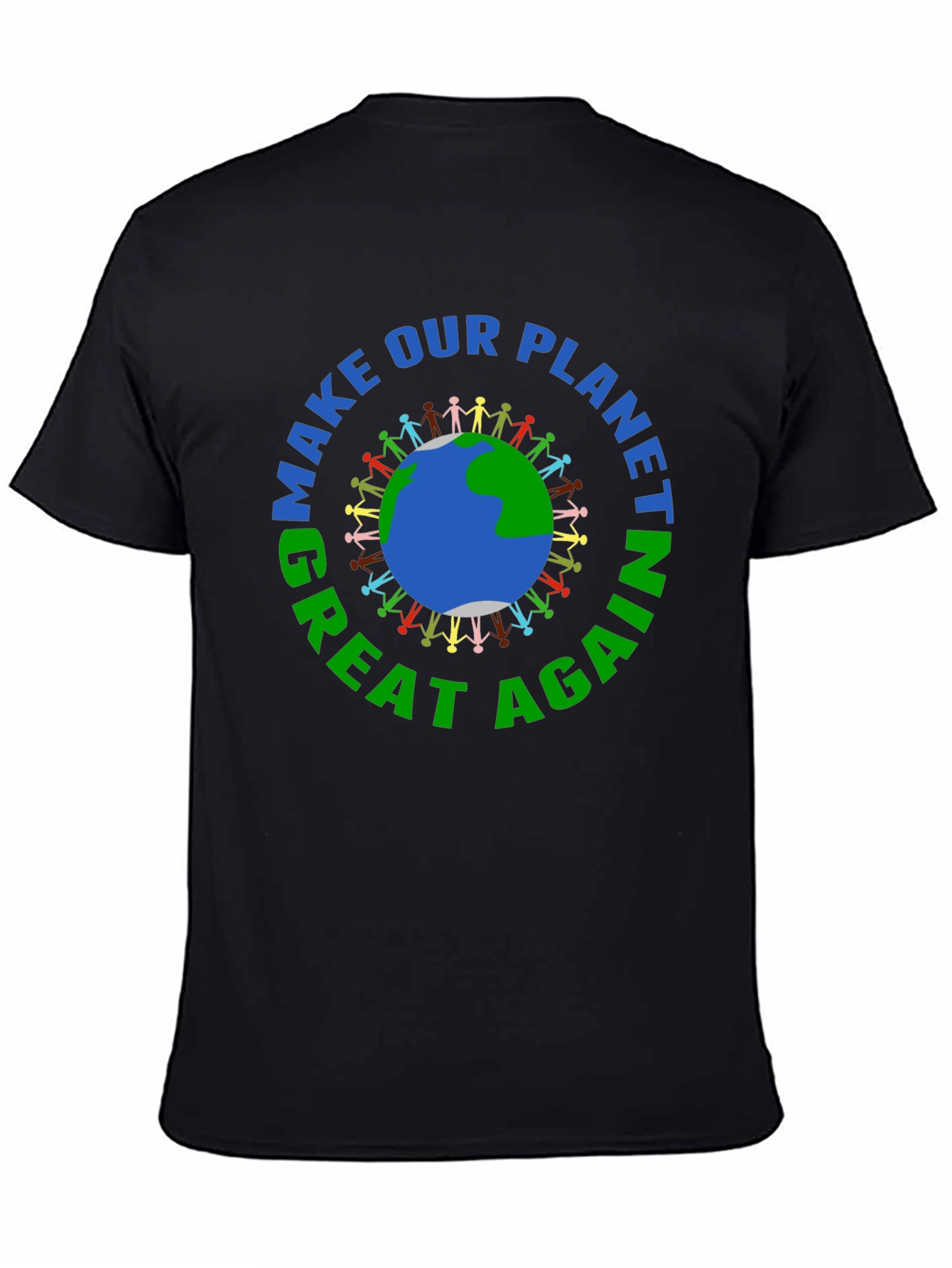 Make Our Planet Great Again T-Shirt - Earth Day
