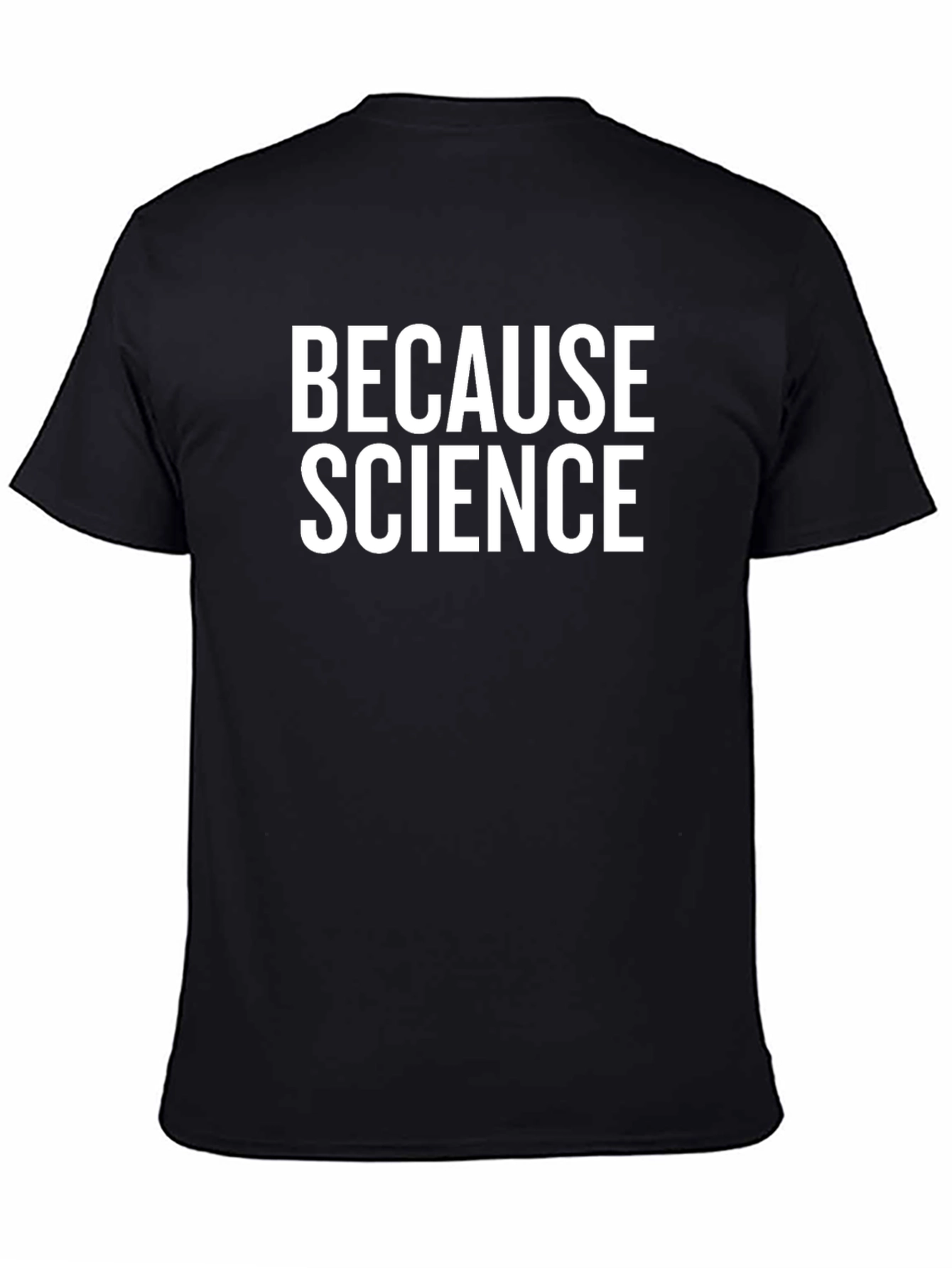 Because Science T-Shirt - Funny Geek Tee