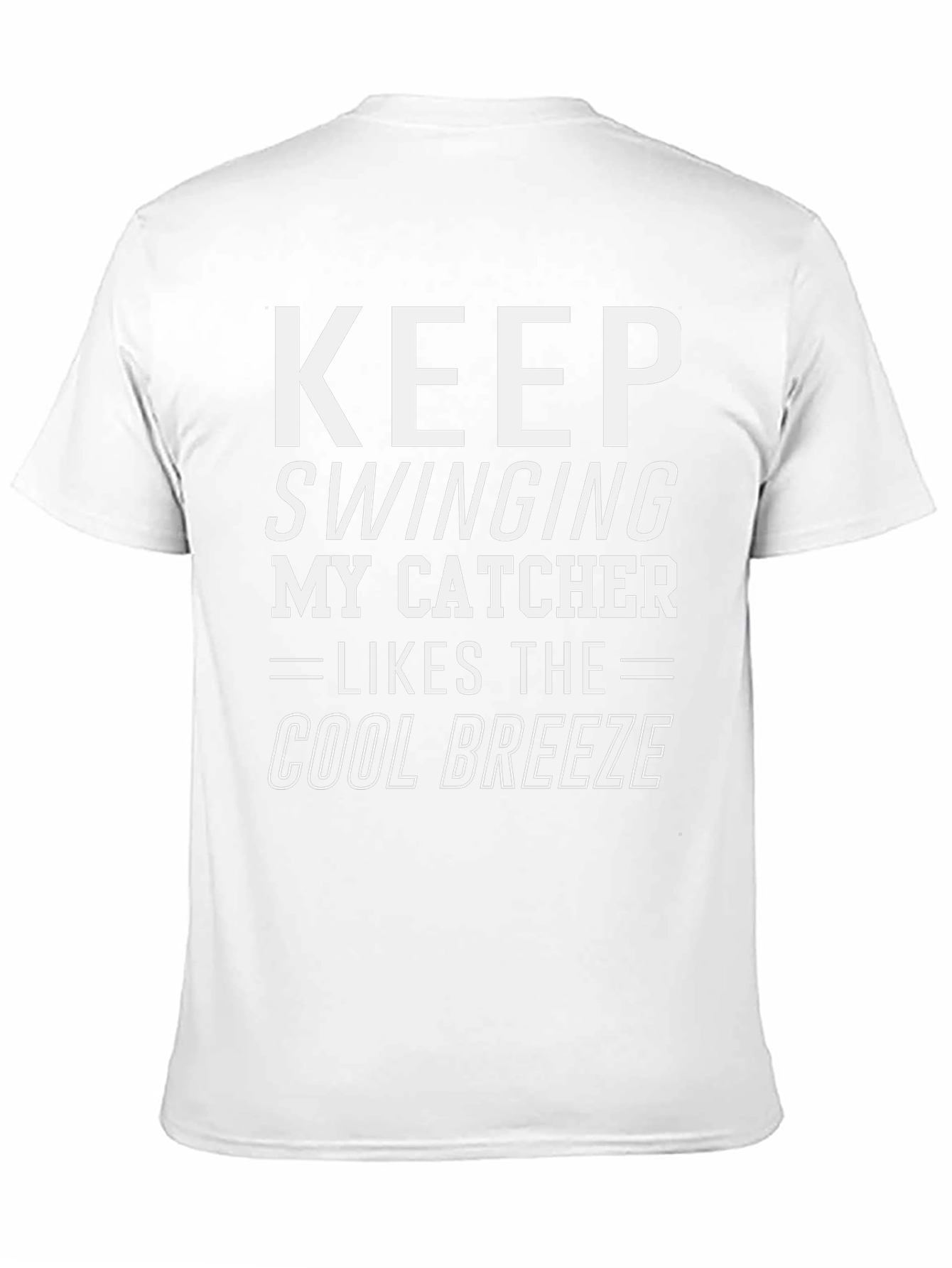 Keep Swinging My Catcher Likes Cool Breeze Black T-Shirt
