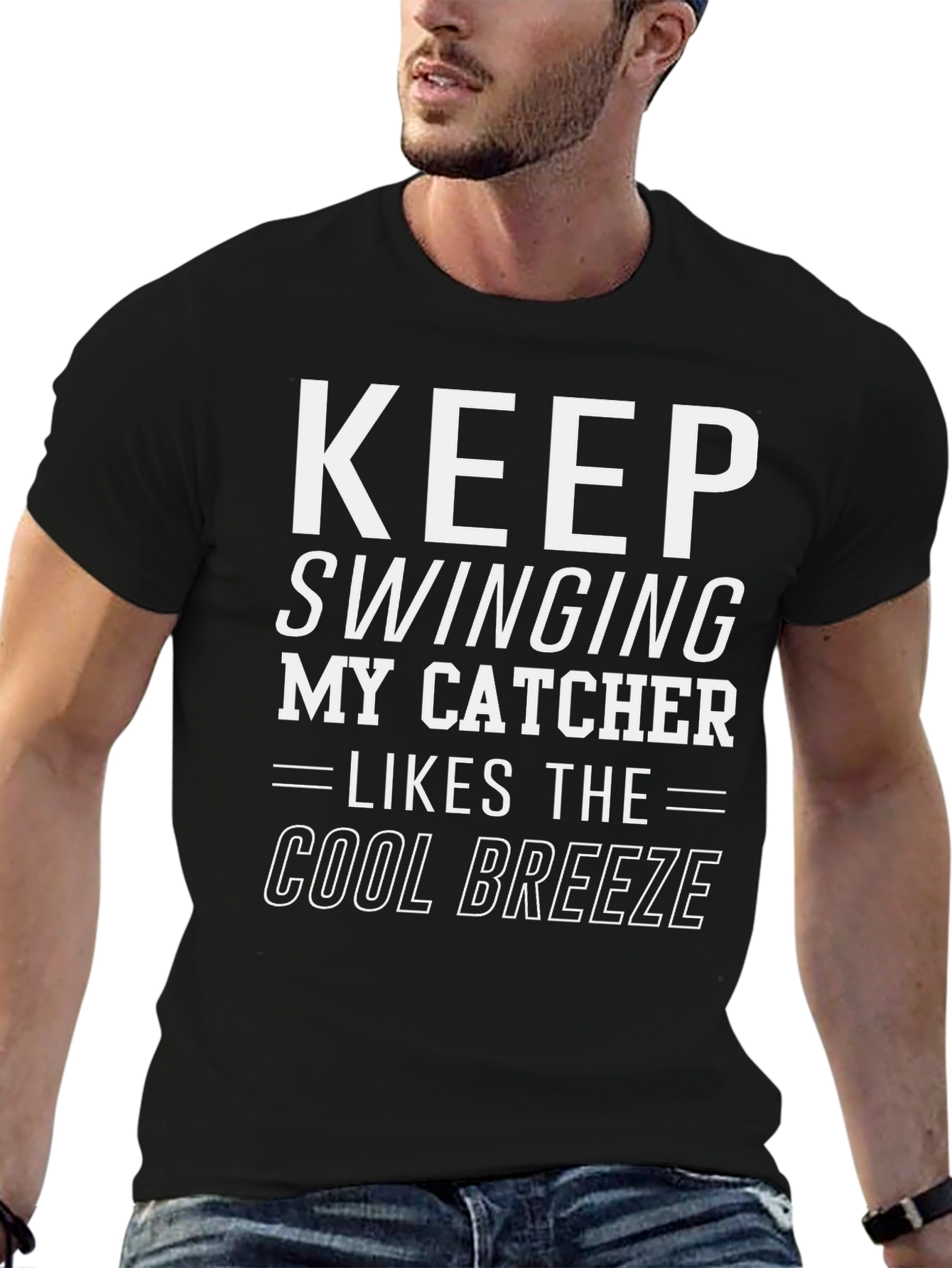 Keep Swinging My Catcher Likes Cool Breeze Black T-Shirt