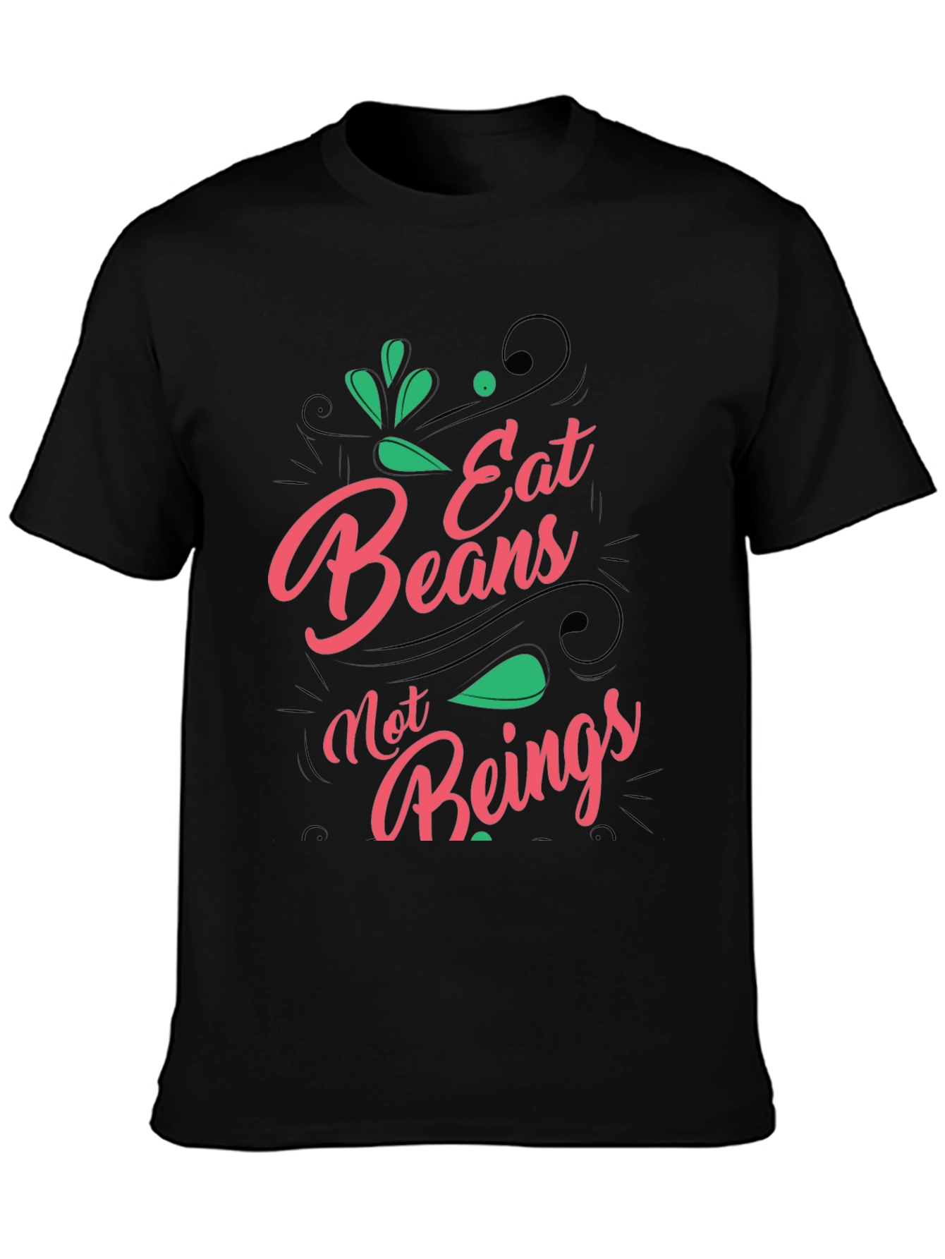 Eat Beans Not Beings Graphic Tee