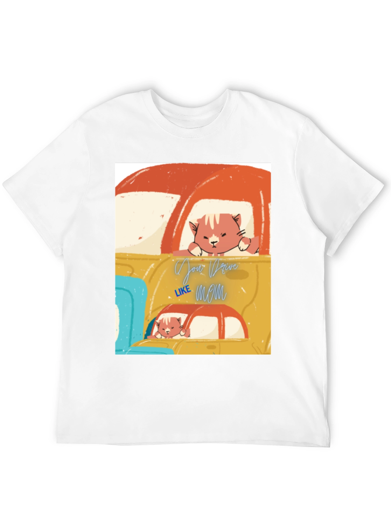 Cat Driver T-Shirt - Your Drive Like Mom