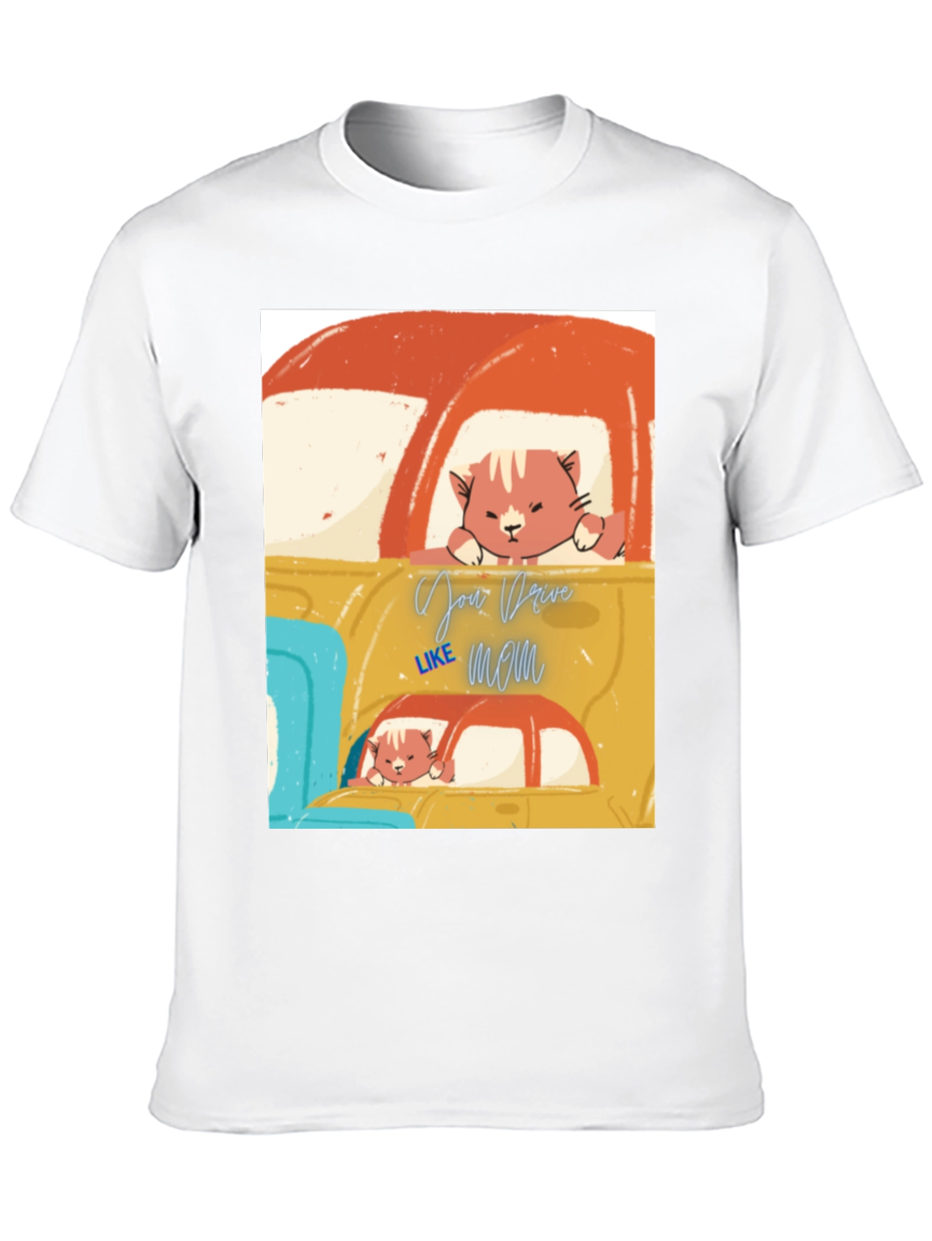 Cat Driver T-Shirt - Your Drive Like Mom