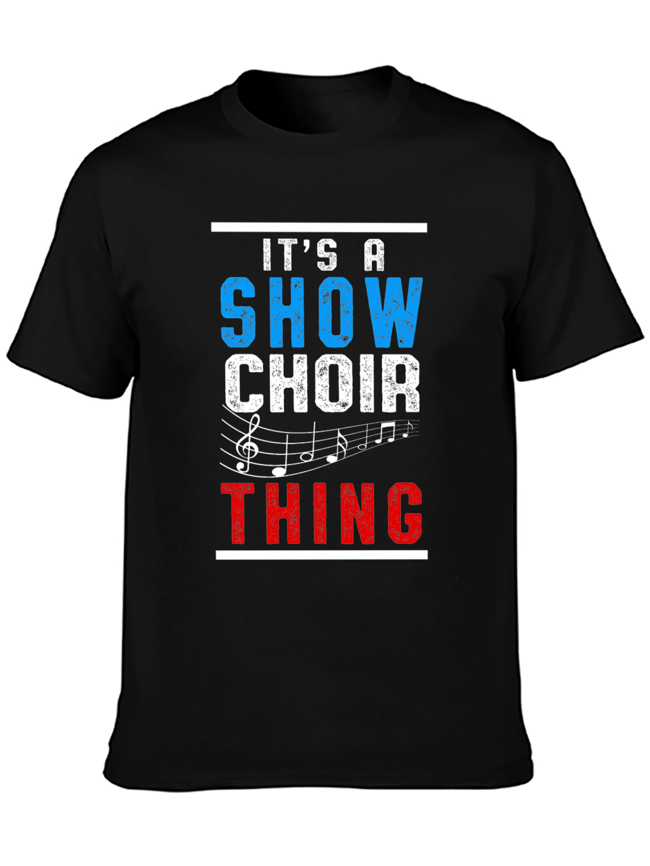Show Choir Thing Black T-Shirt