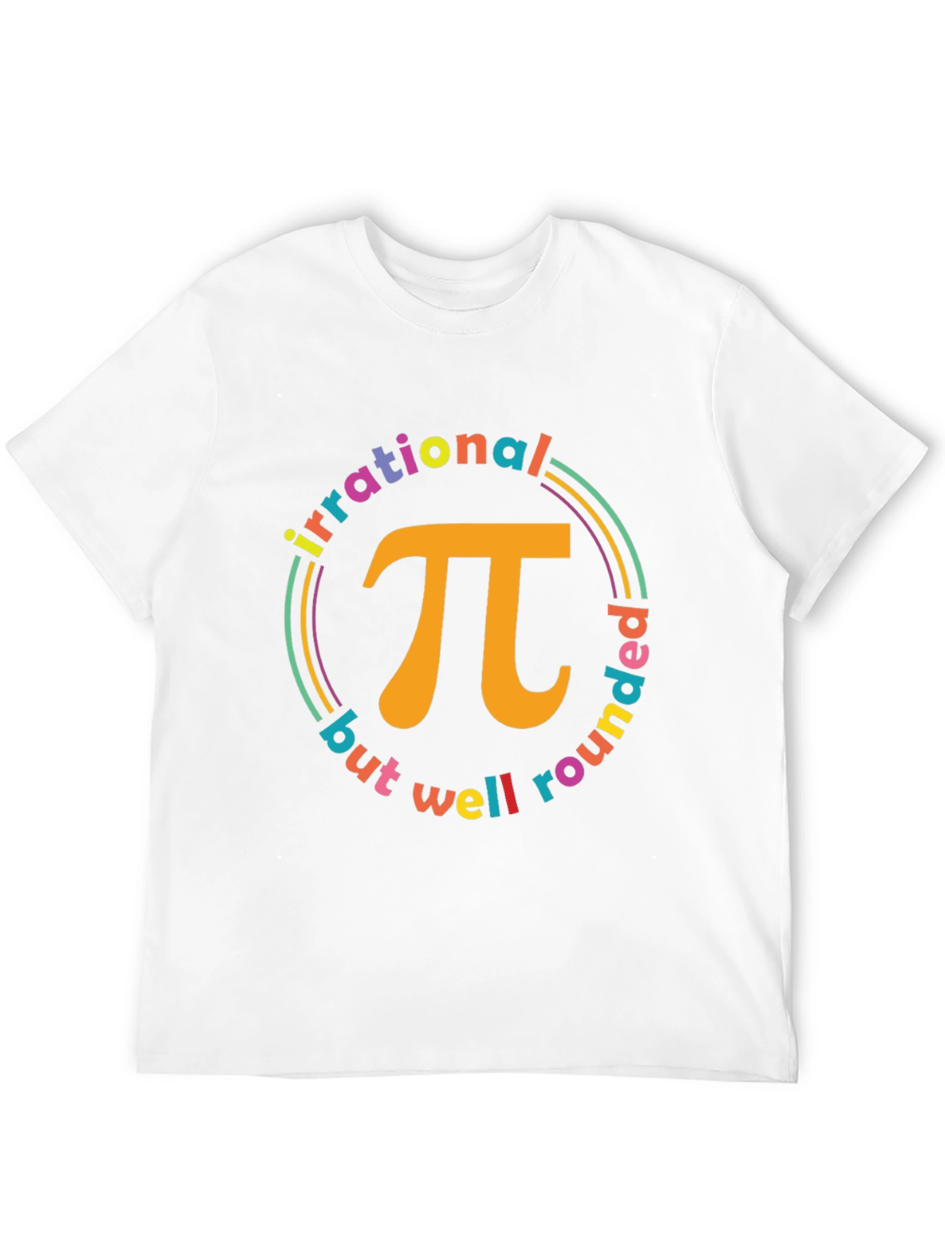 Irrational But Well Rounded Math T-Shirt