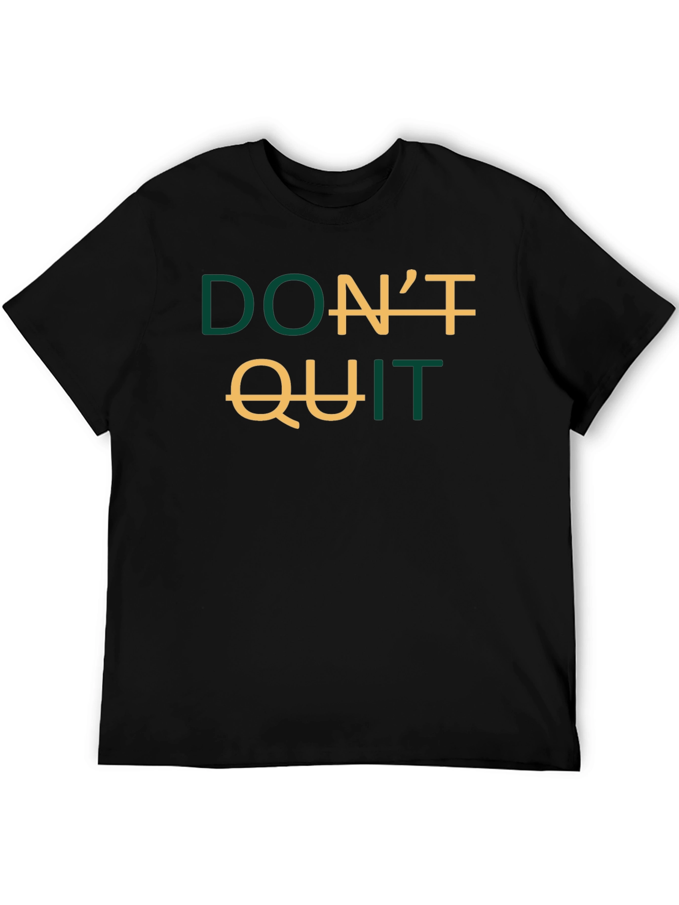 Inspirational Dont Quit Graphic T-Shirt