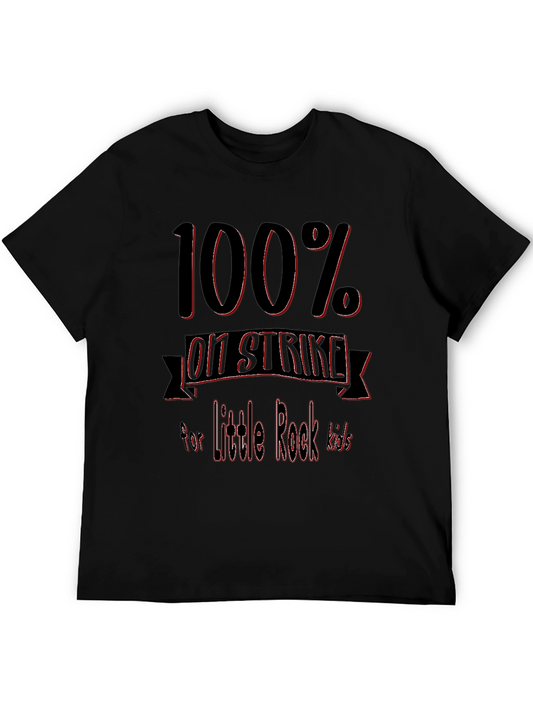 100% On Strike for Little Rock Kids T-Shirt