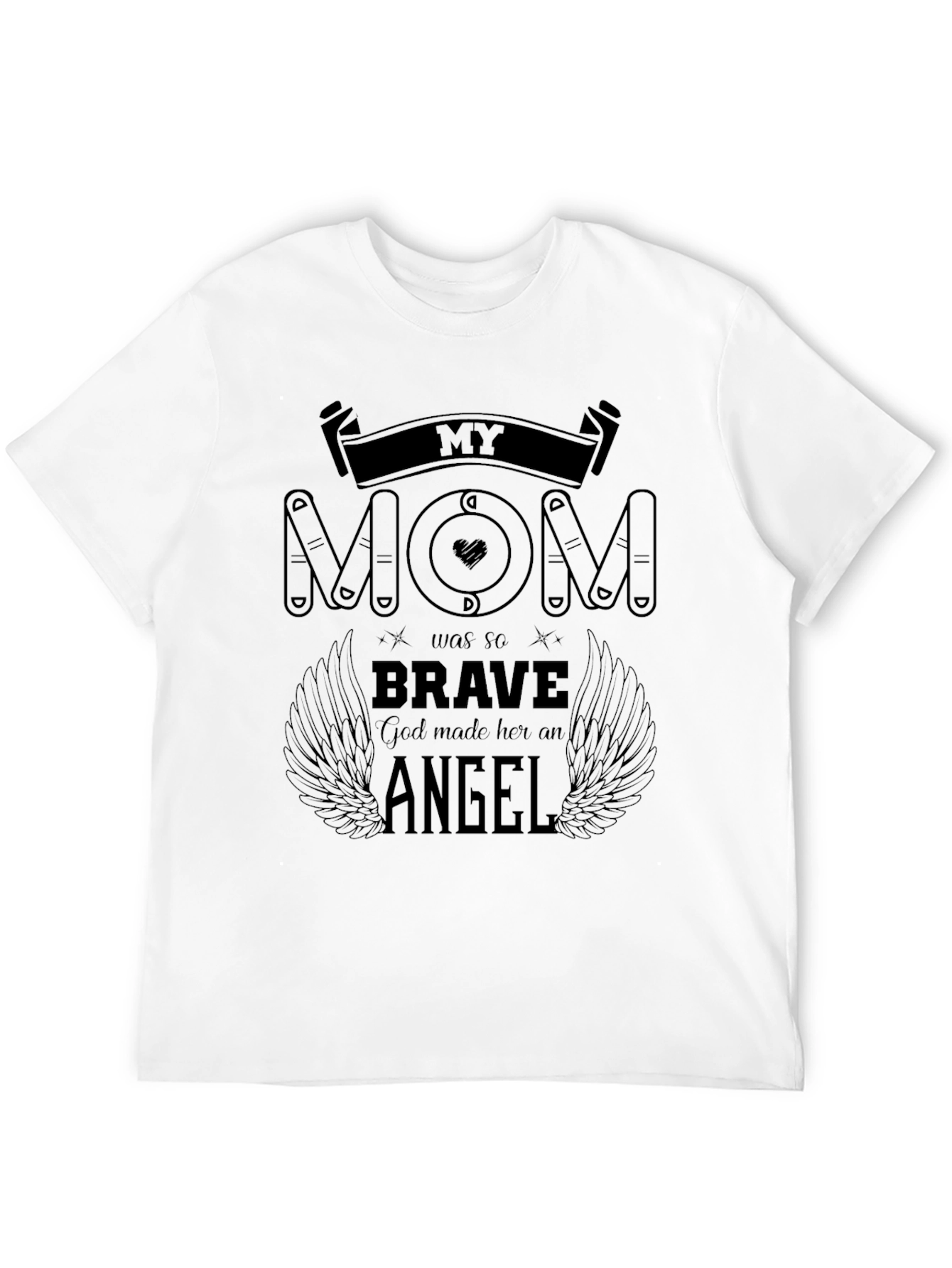 My Mom Was So Brave T-Shirt