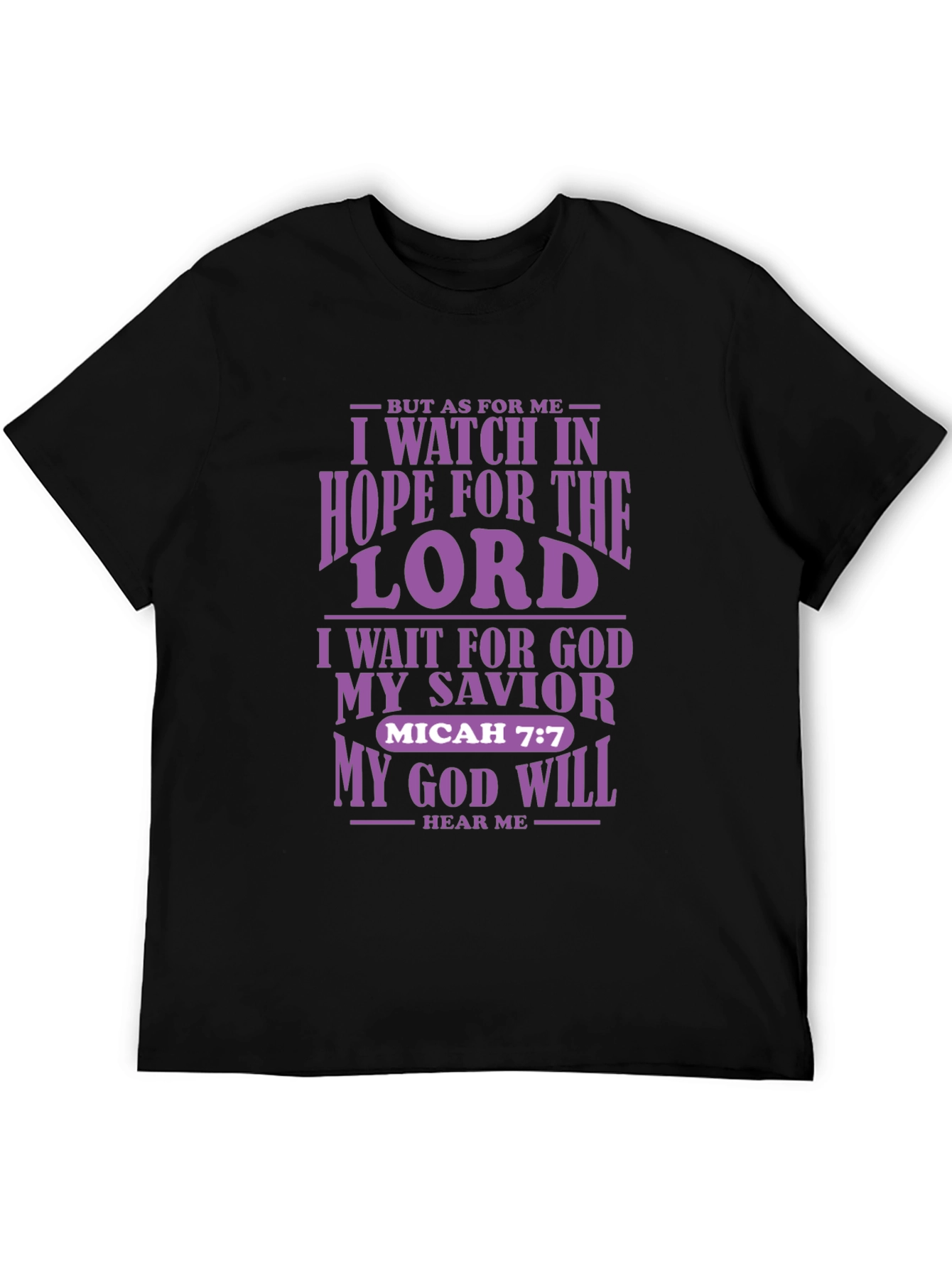I Watch in Hope T-Shirt | Christian Micah 7:7