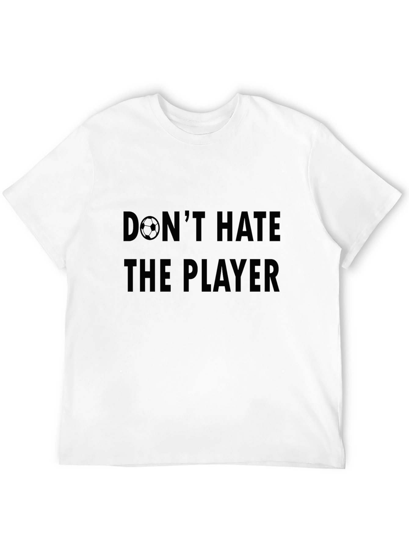 Dont Hate the Player Soccer Graphic Tee