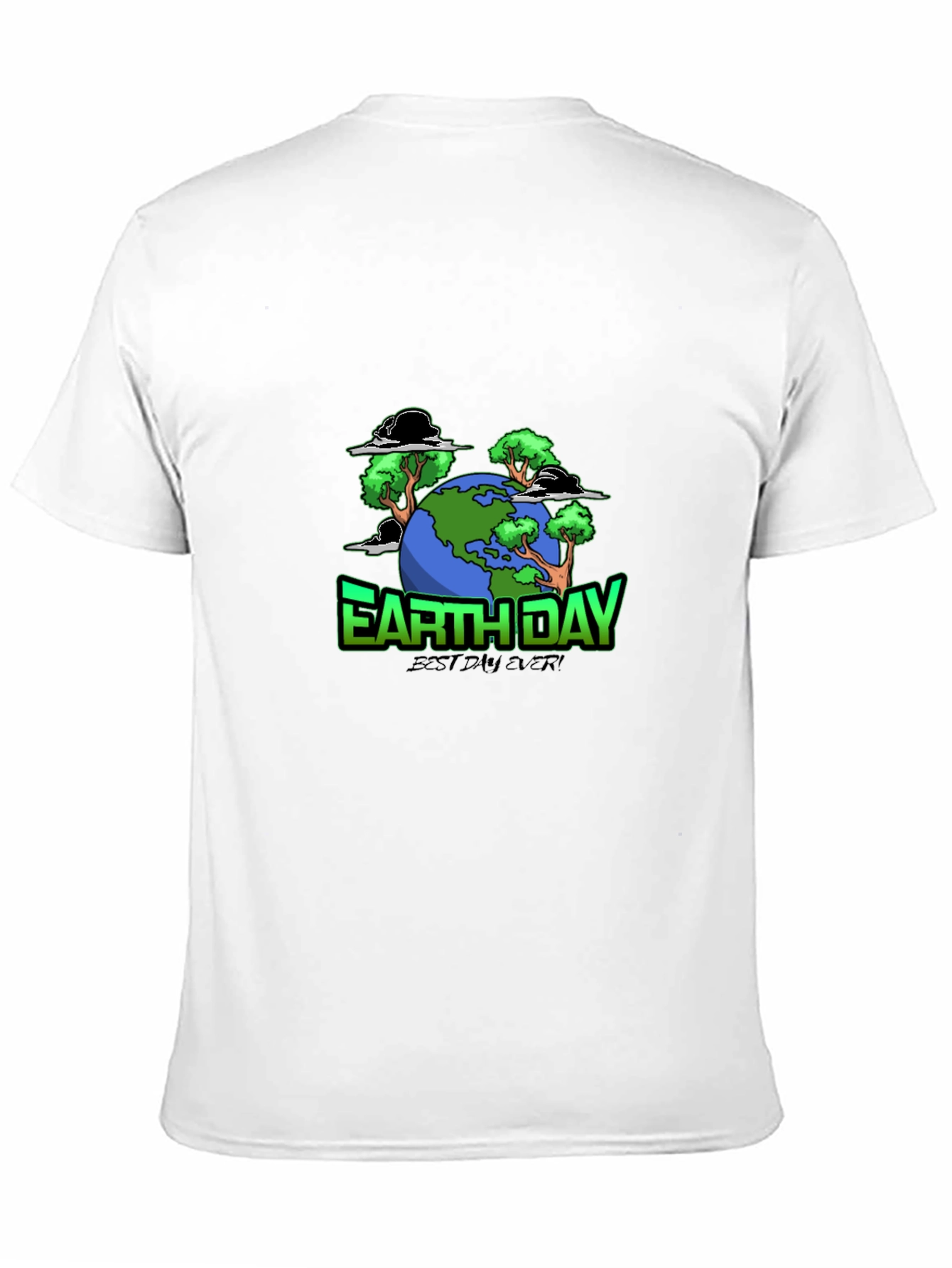 Earth Day Graphic T-Shirt - Best Day Ever!