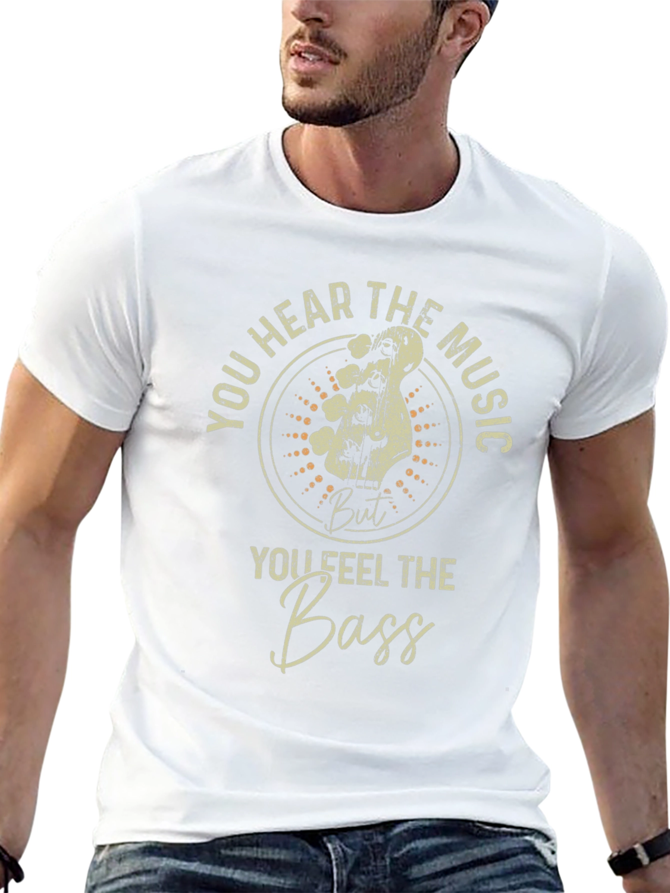 You Hear the Music You Feel the Bass T-Shirt
