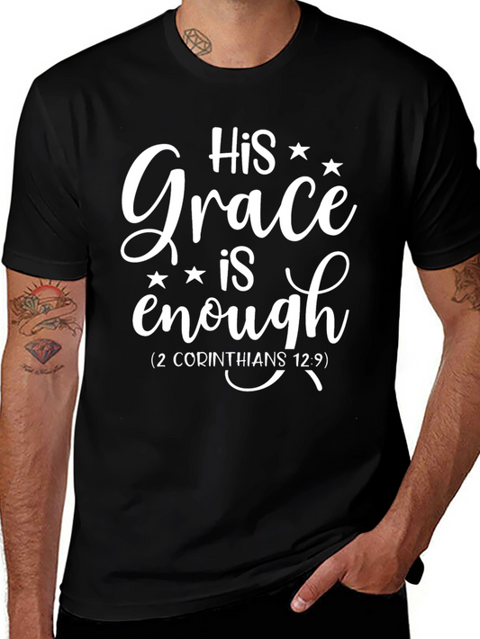 His Grace is Enough Christian T-Shirt