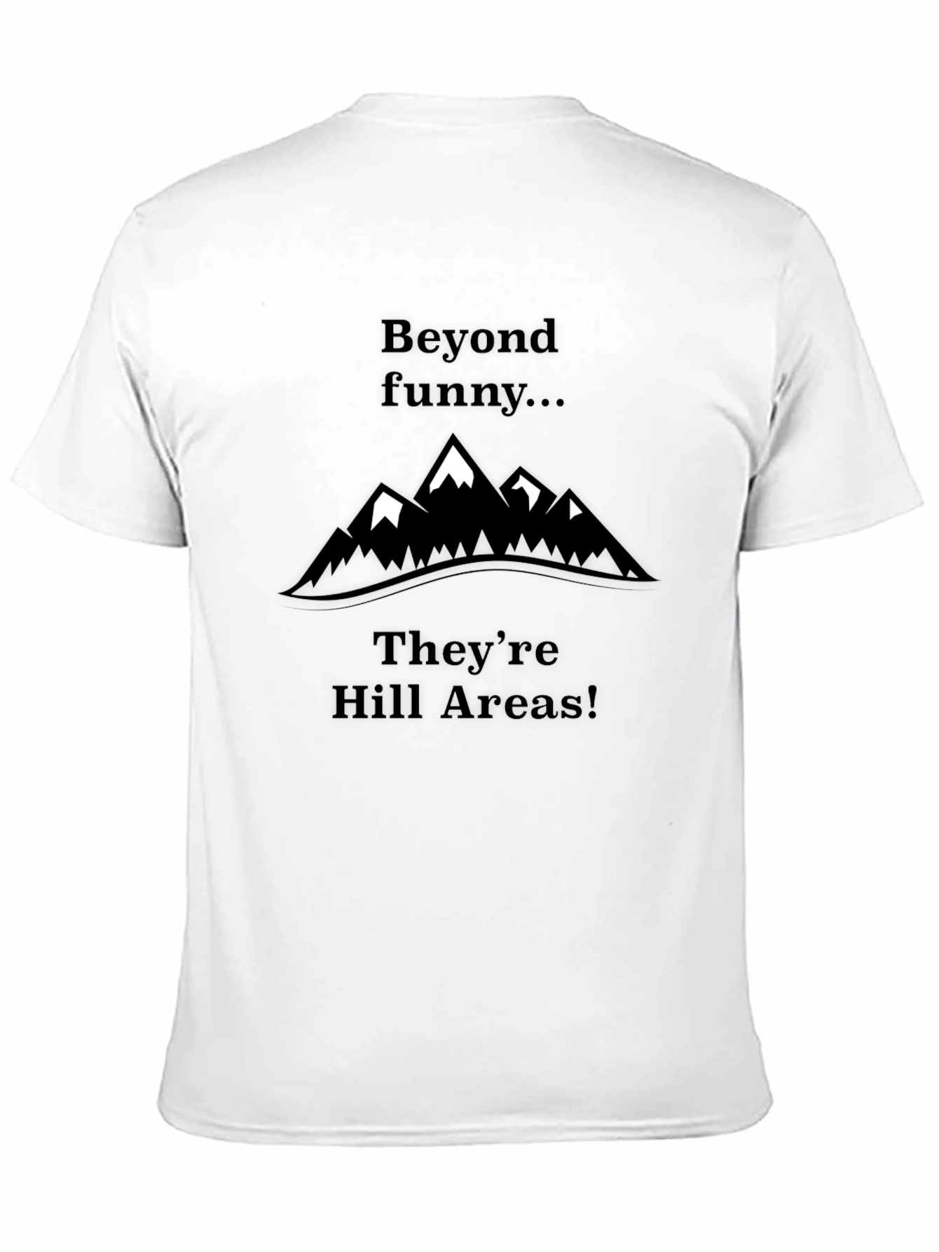 Funny Hill Areas Graphic T-Shirt