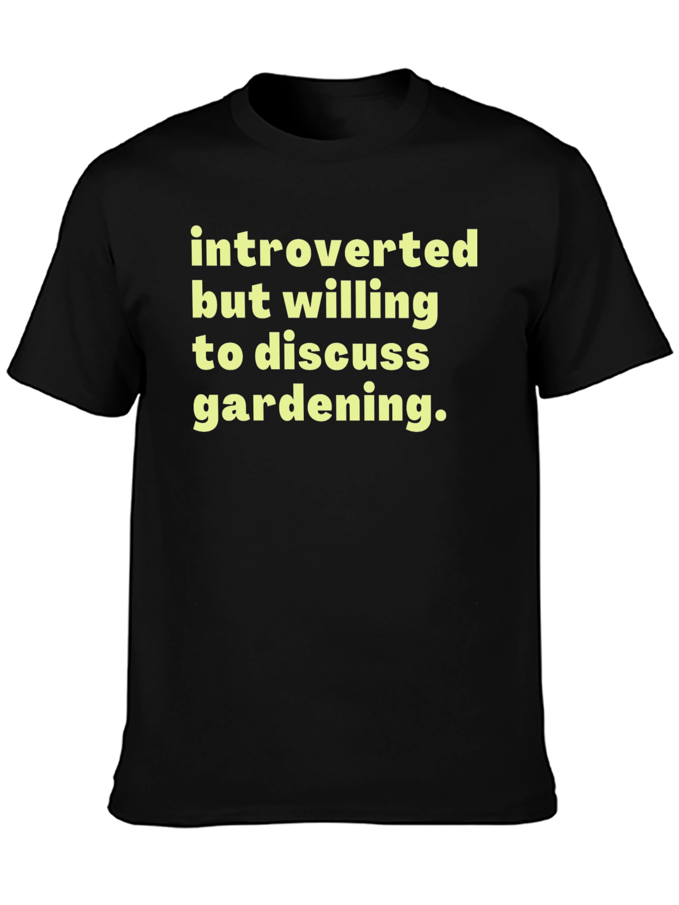 Introverted Gardening Enthusiast T-Shirt