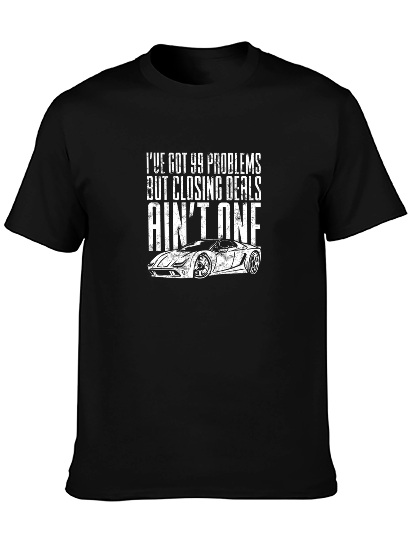 99 Problems Closing Deals T-Shirt