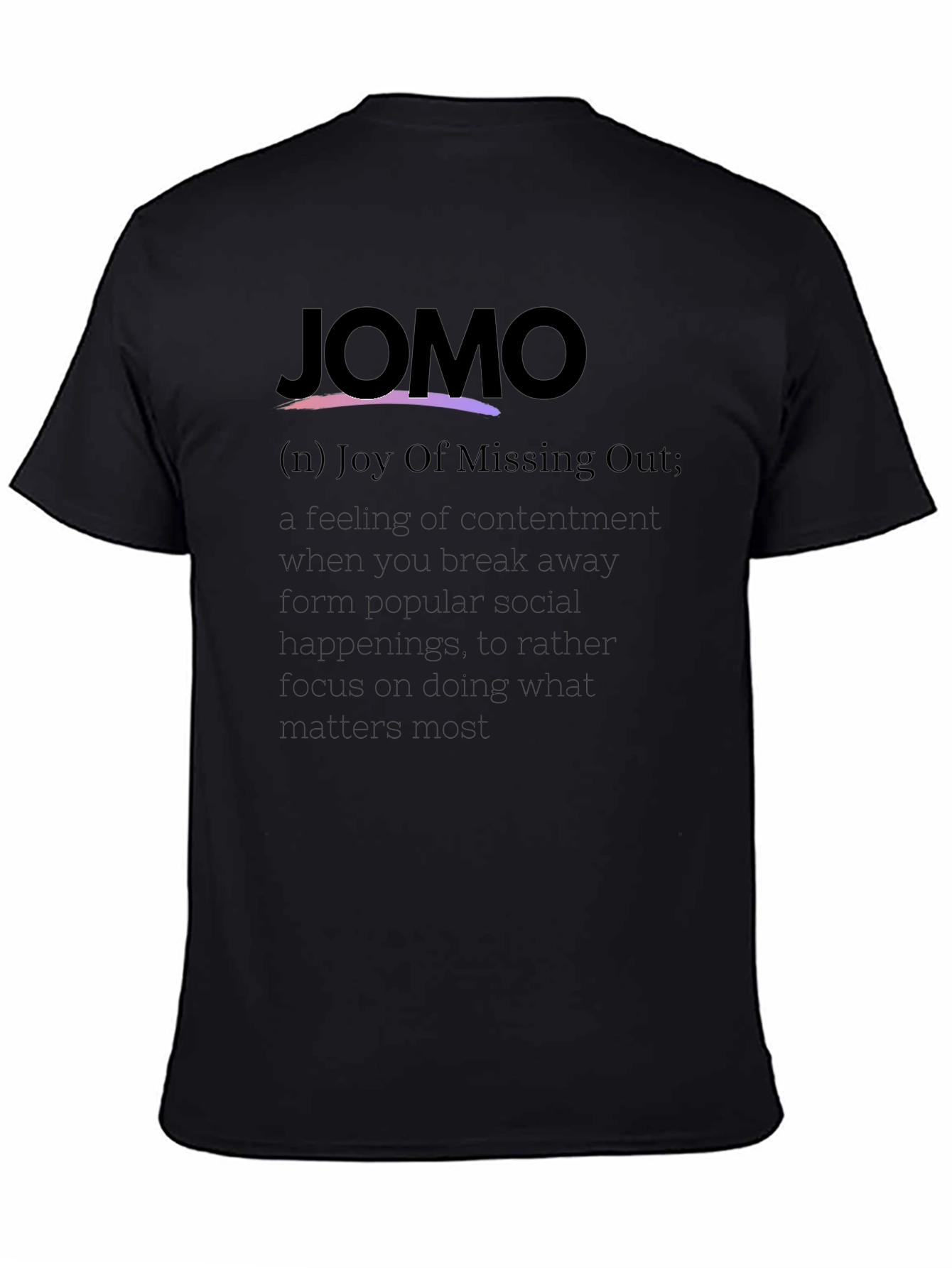 JOMO Joy Of Missing Out Graphic Tee