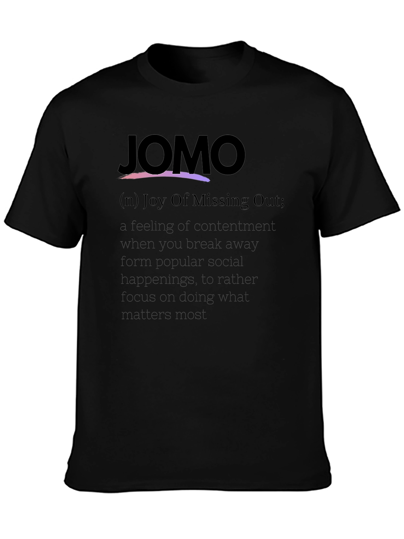 JOMO Joy Of Missing Out Graphic Tee