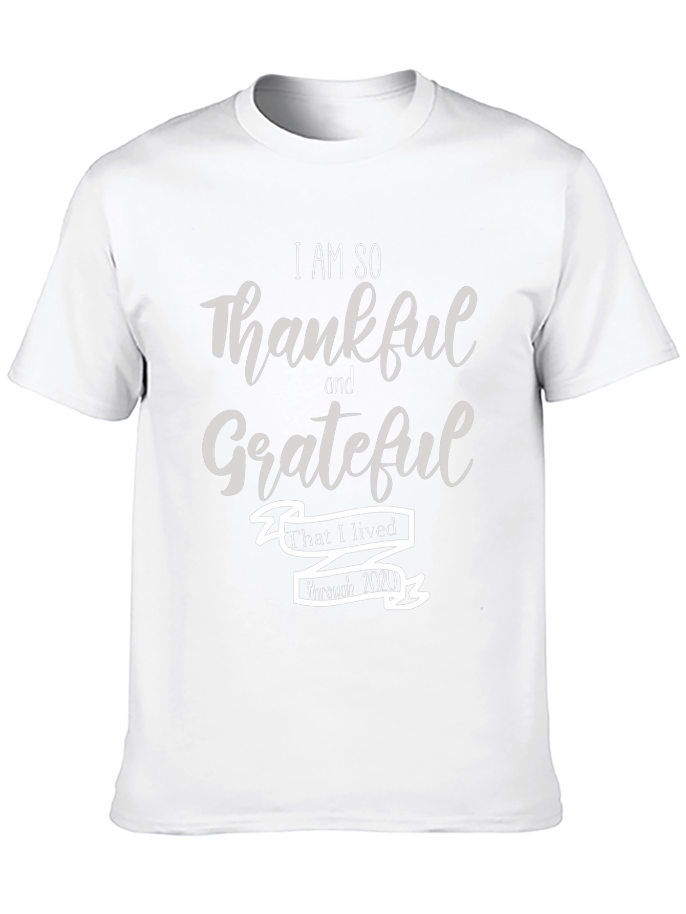 Thankful Grateful Lived Through 2020 T-Shirt