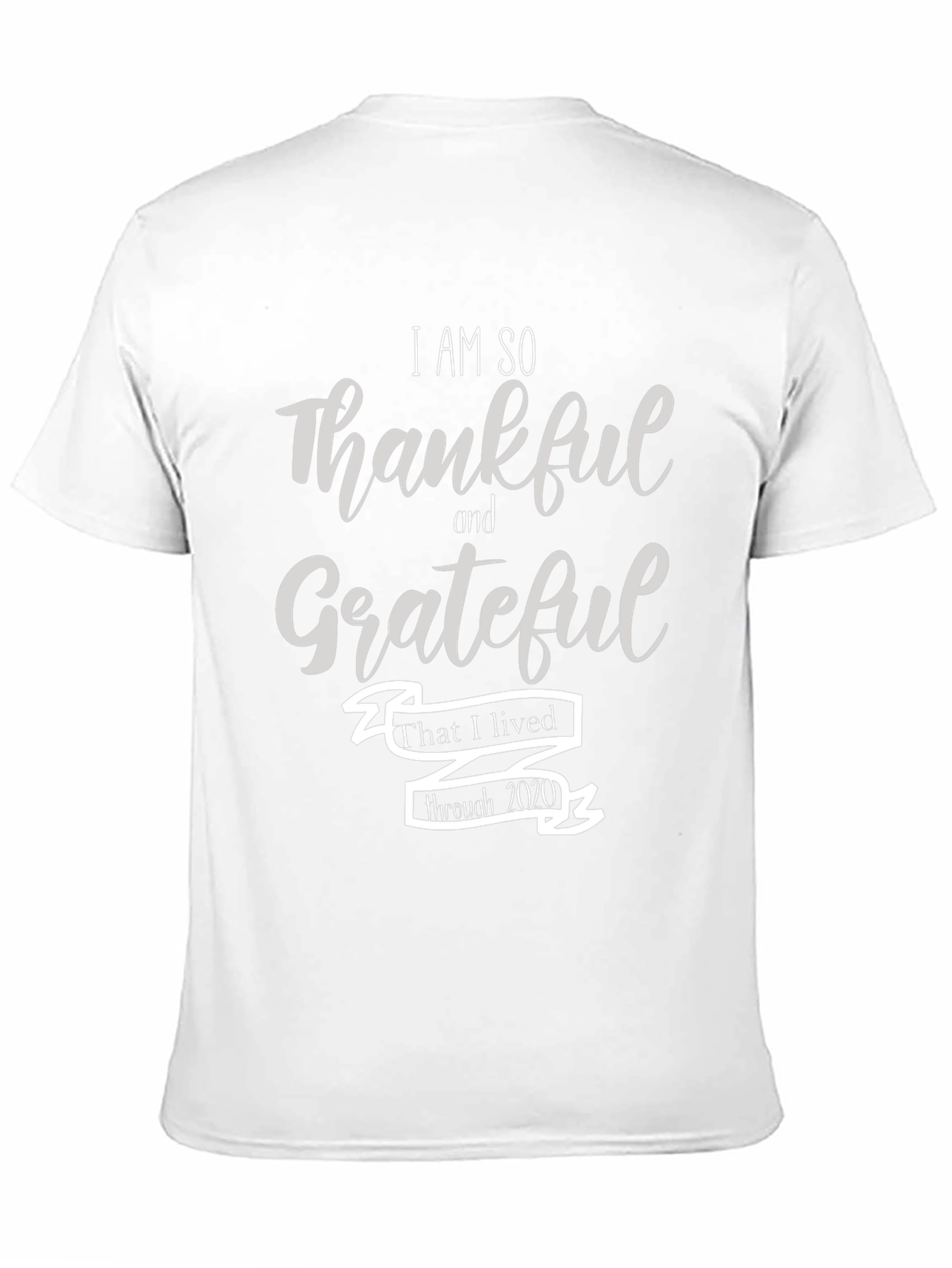 Thankful Grateful Lived Through 2020 T-Shirt