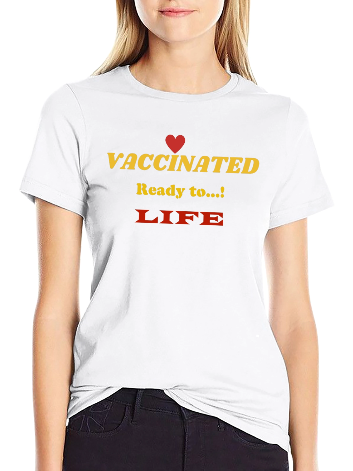 Vaccinated Ready to Live T-Shirt