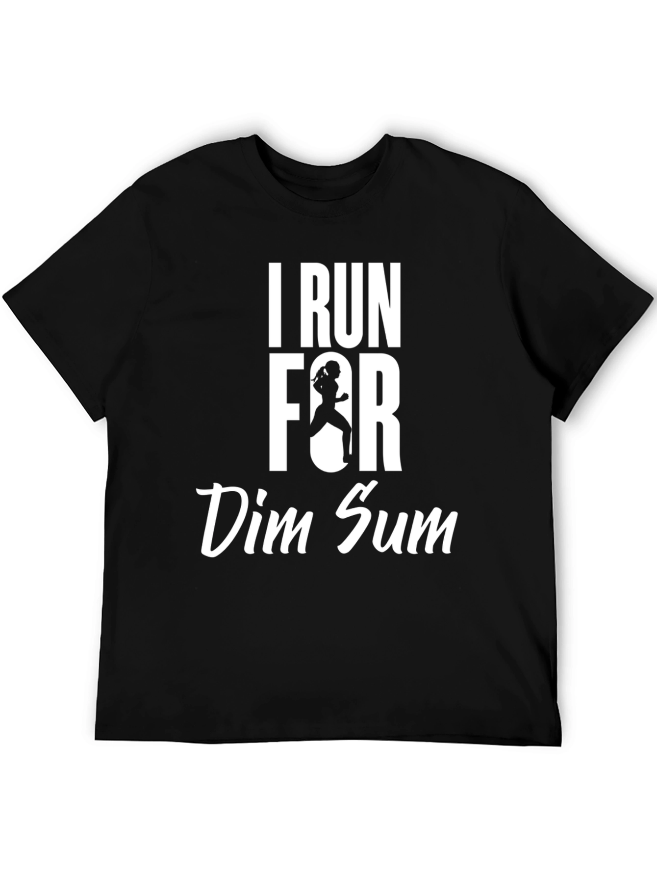 I Run for Dim Sum Black Graphic T-Shirt