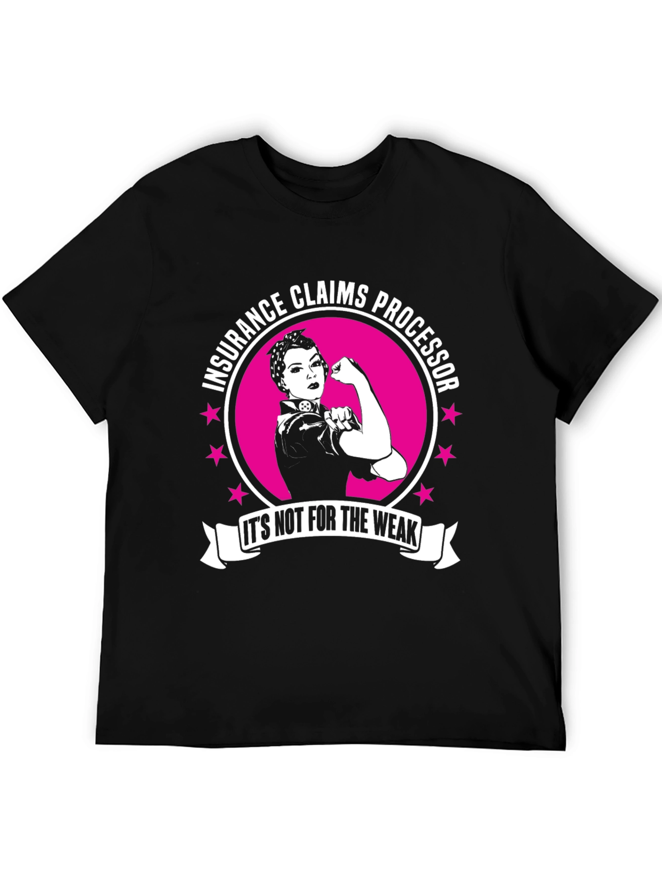 Insurance Claims Processor Strong Woman T-Shirt