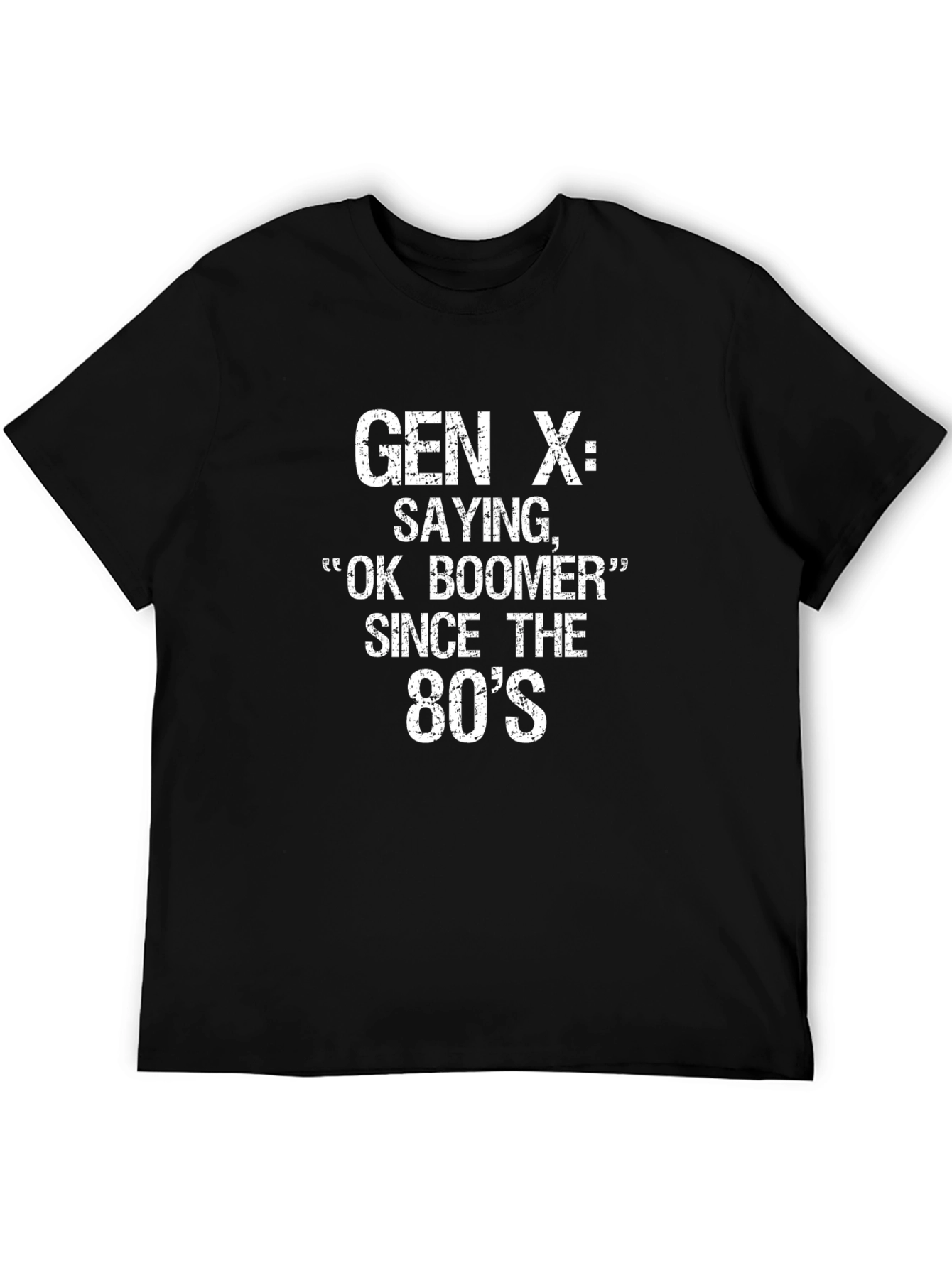 Gen X Ok Boomer T-Shirt