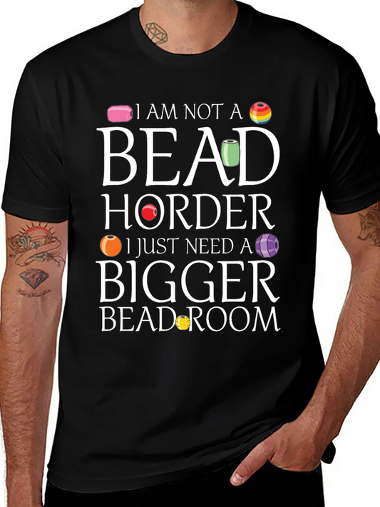 Bead Hoarder T-Shirt - Funny Crafting Tee