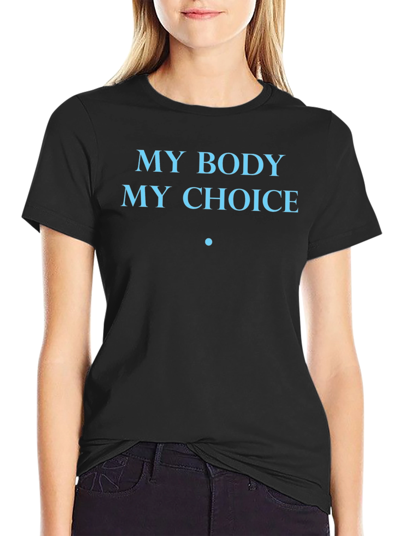 My Body My Choice Tee