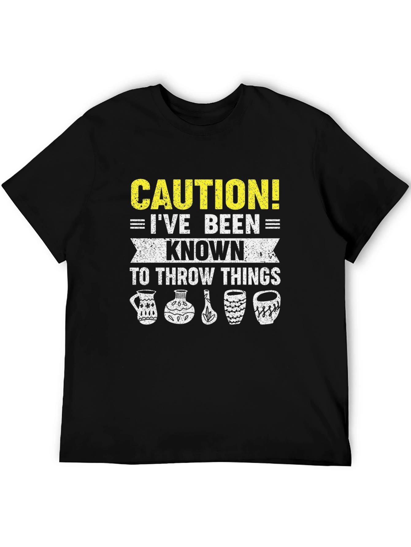 Caution I Throw Things Pottery T-Shirt