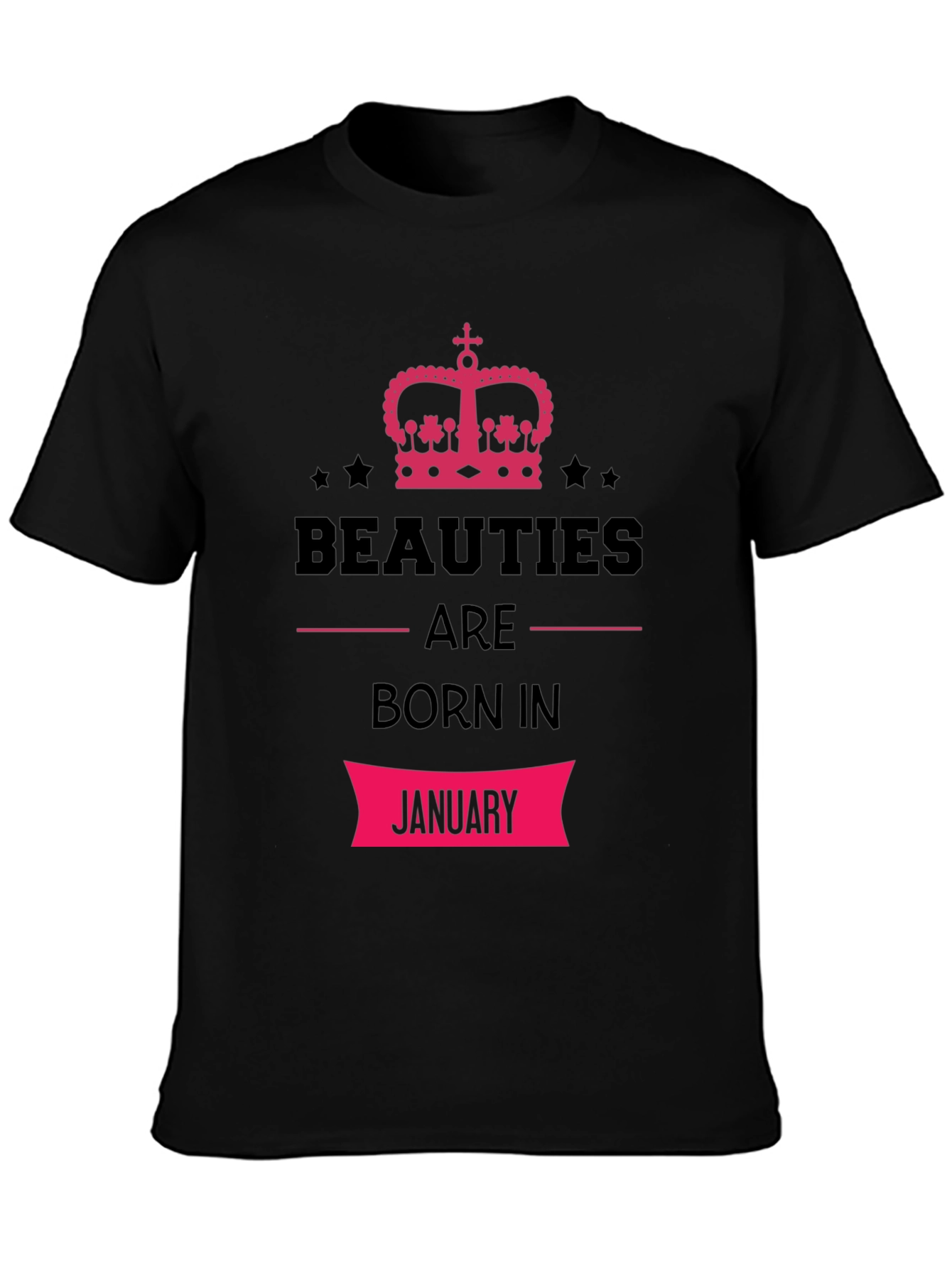 Beauties Born in January Graphic T-Shirt