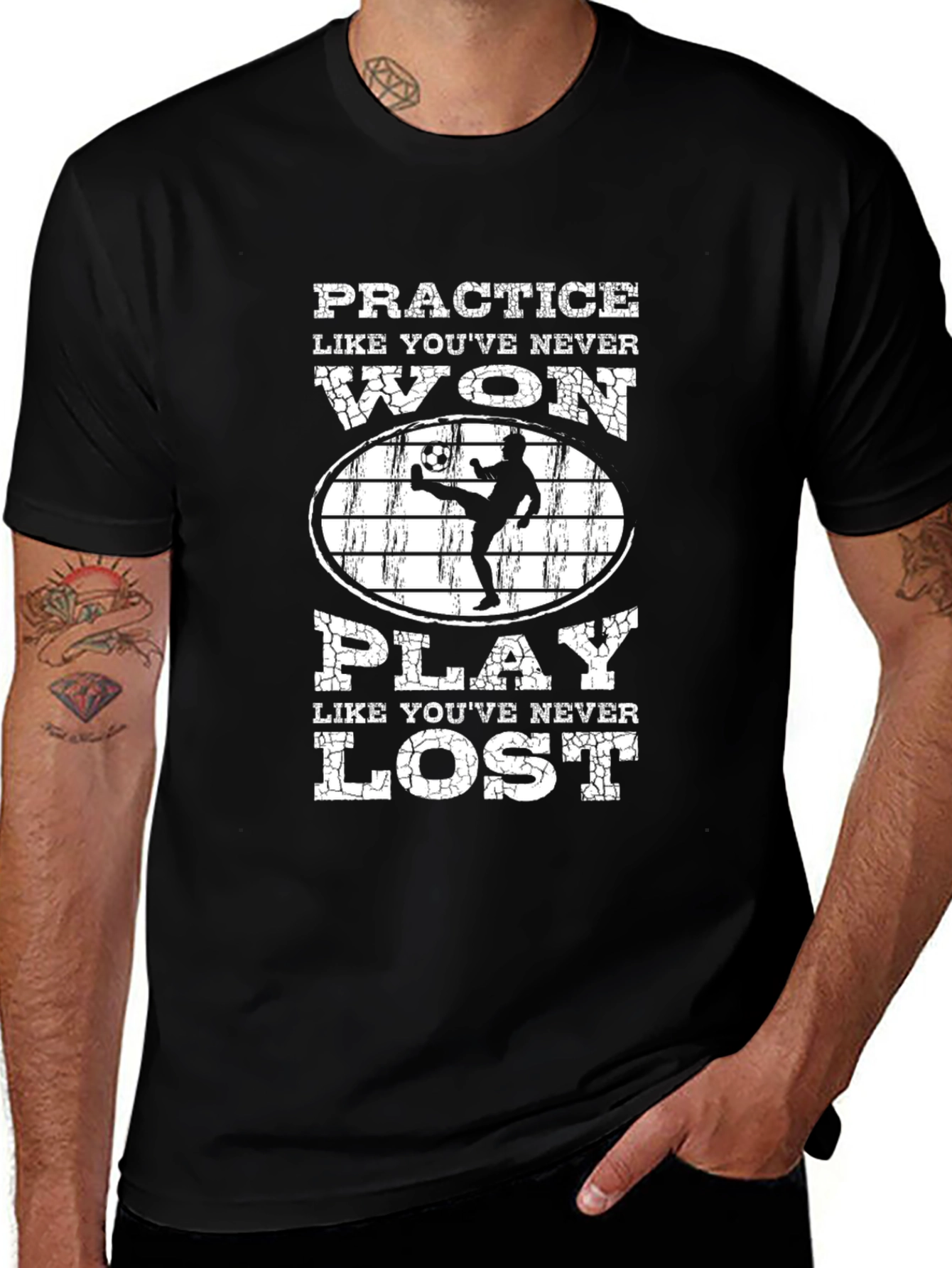 Practice Like Youve Never Won T-Shirt