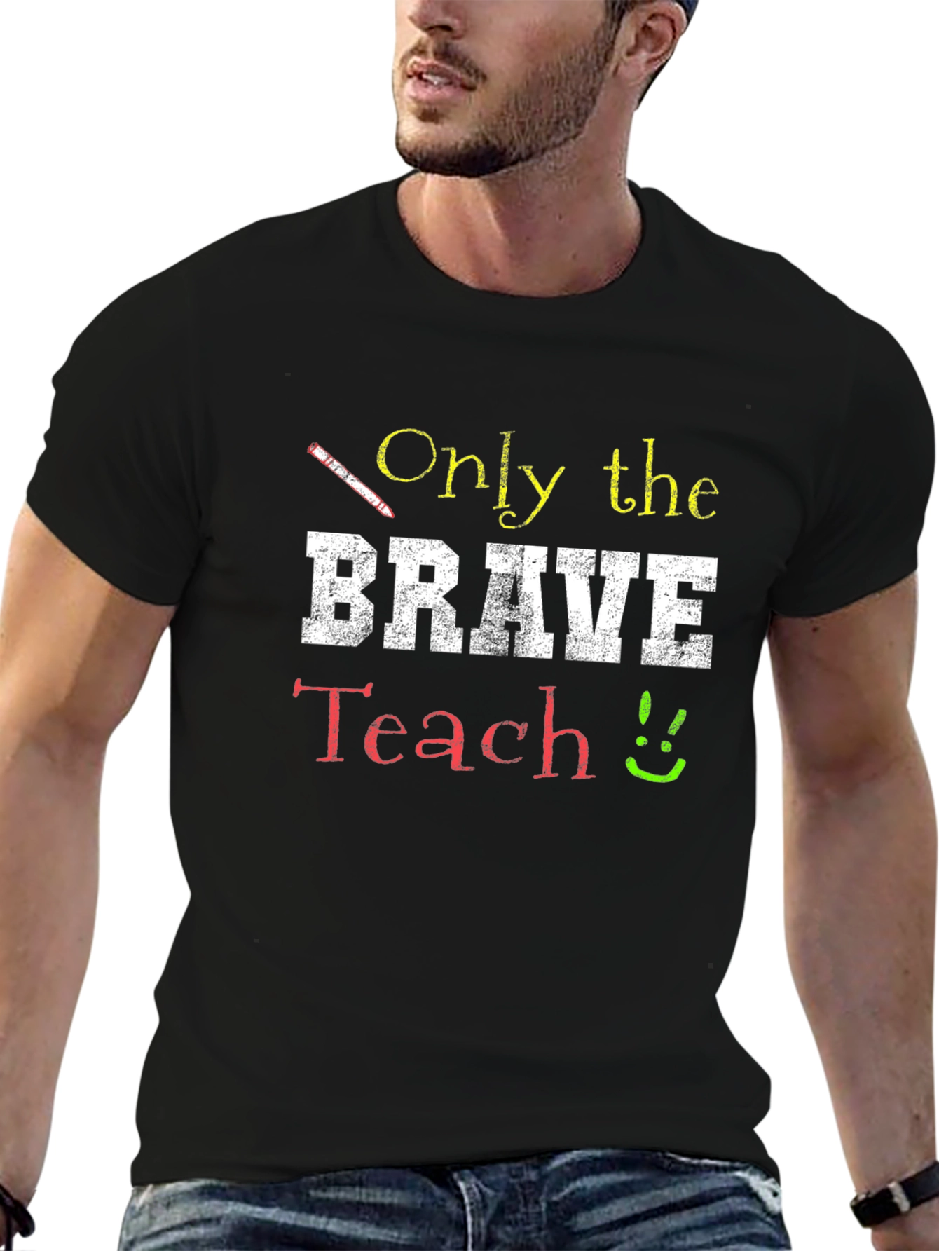 Only The Brave Teach T-Shirt