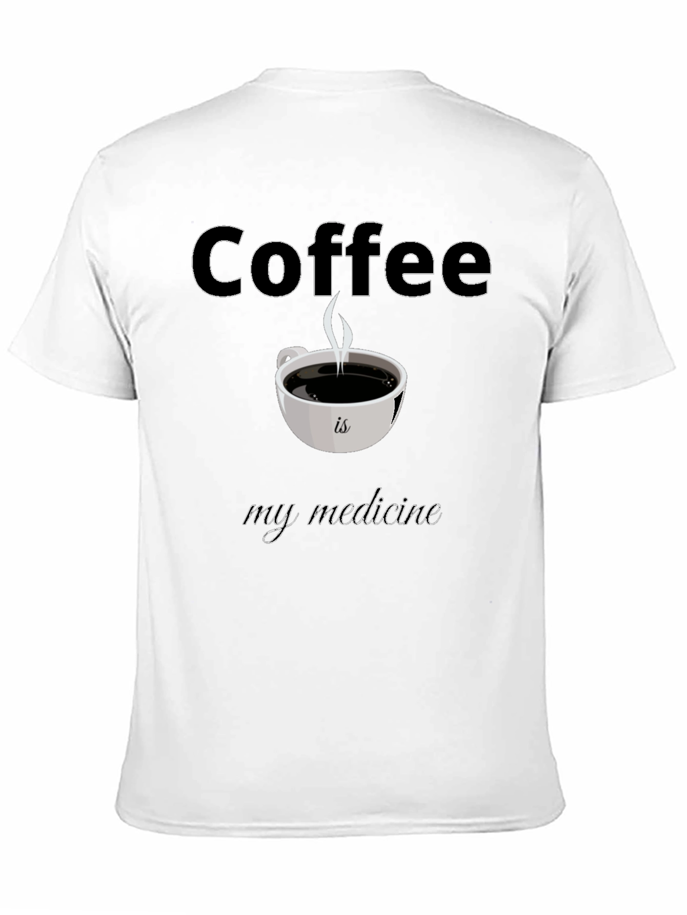 Coffee is My Medicine T-Shirt - Black