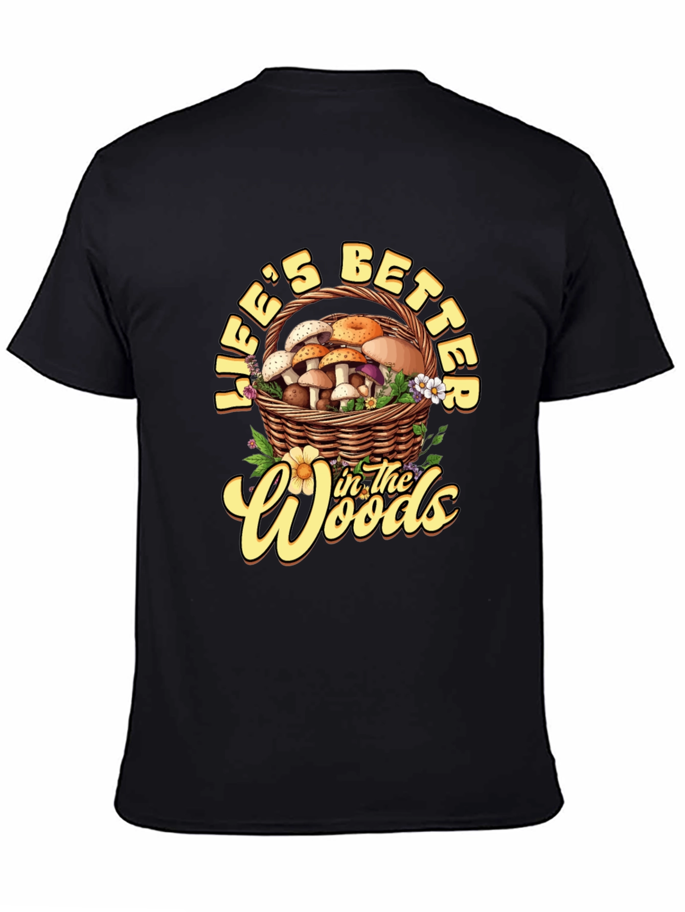 Lifes Better in the Woods Tee