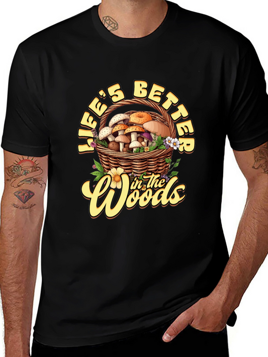 Lifes Better in the Woods Tee