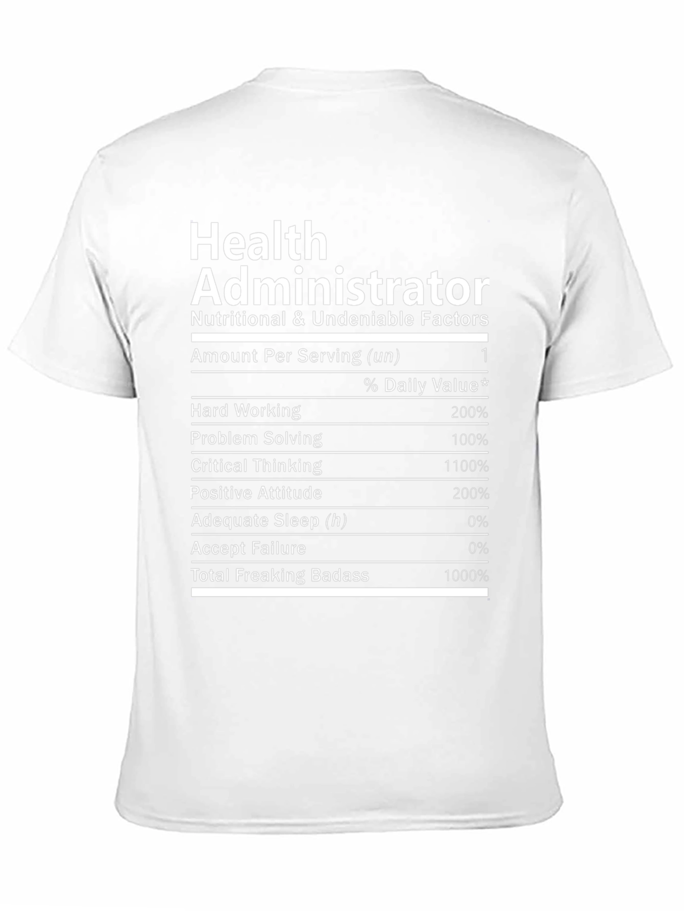 Health Administrator Nutrition Facts T-Shirt