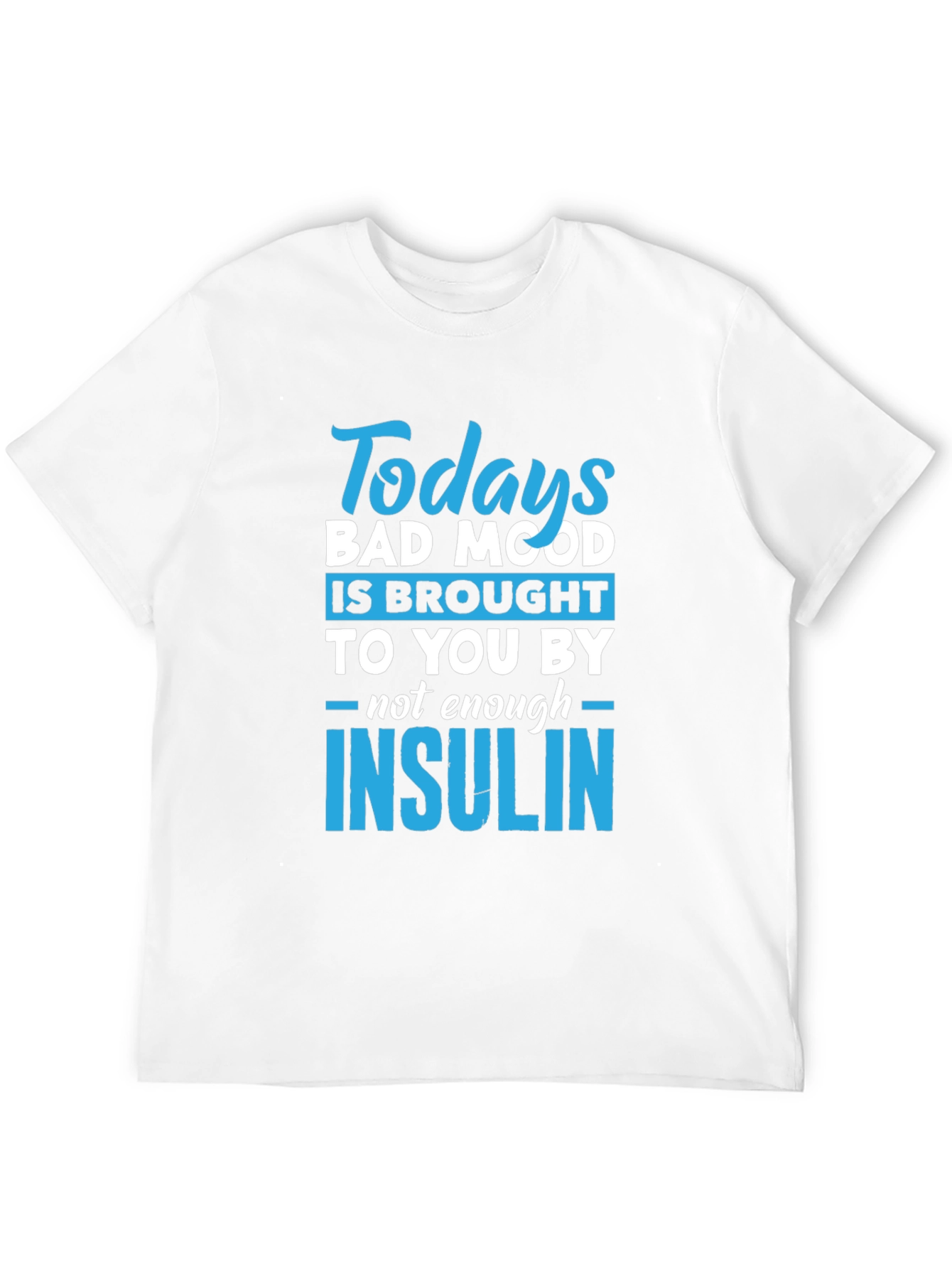 Funny Insulin T-Shirt - Todays Bad Mood Diabetic Tee