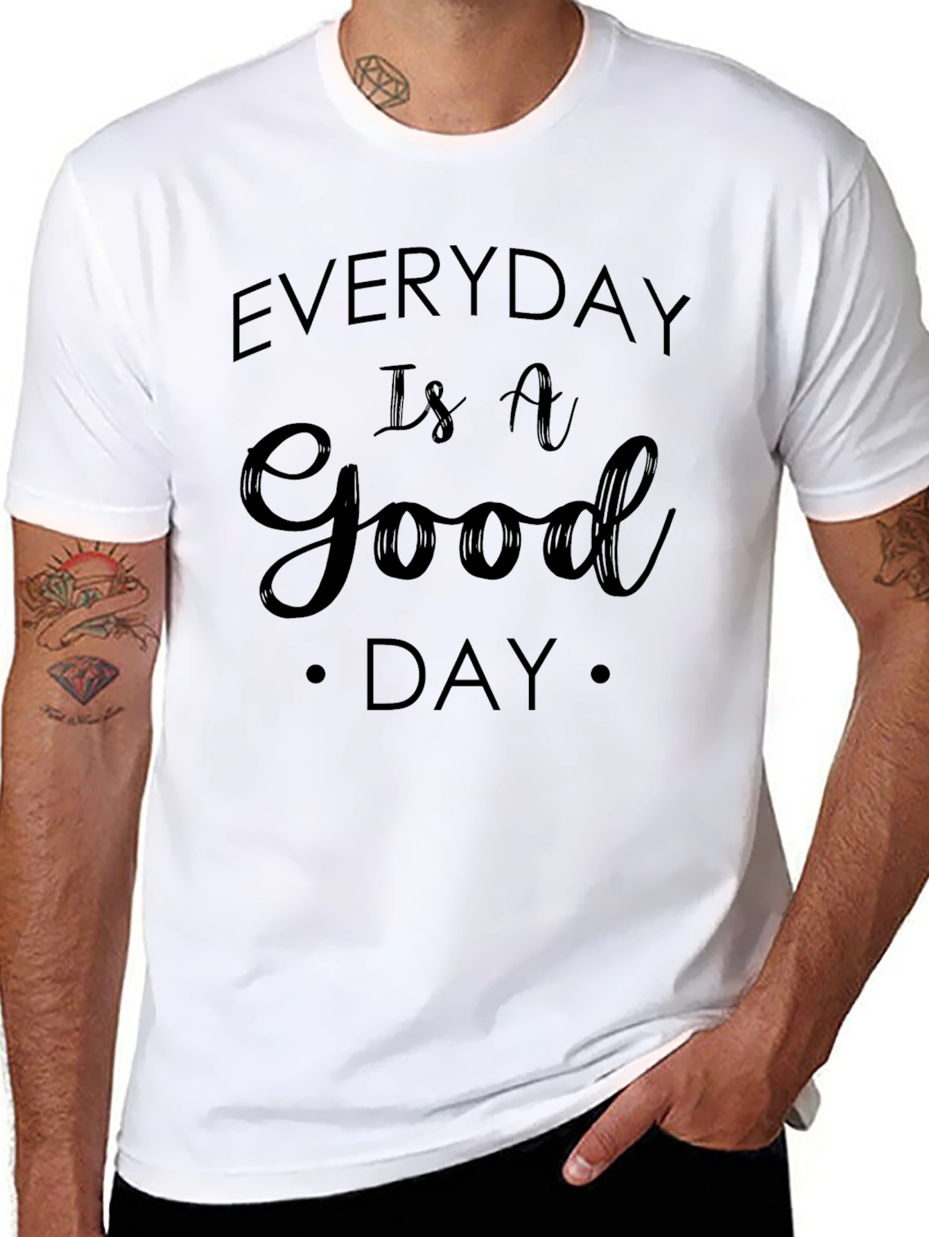 Everyday Is A Good Day Graphic Tee