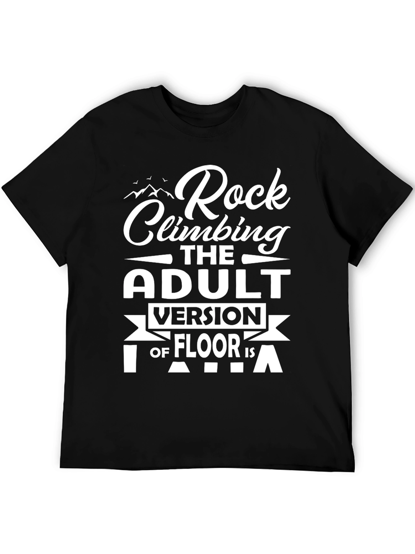 Rock Climbing Adult Version T-Shirt