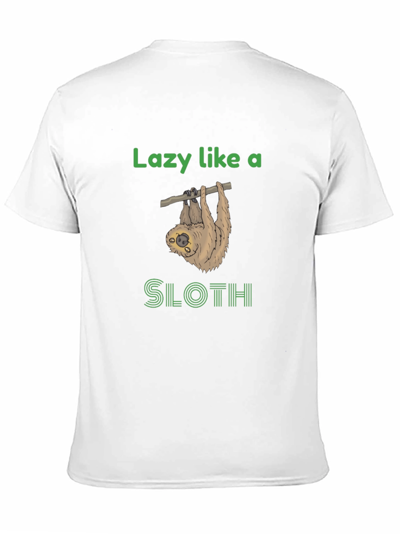 Lazy Sloth Graphic Tee - Funny Novelty T-Shirt