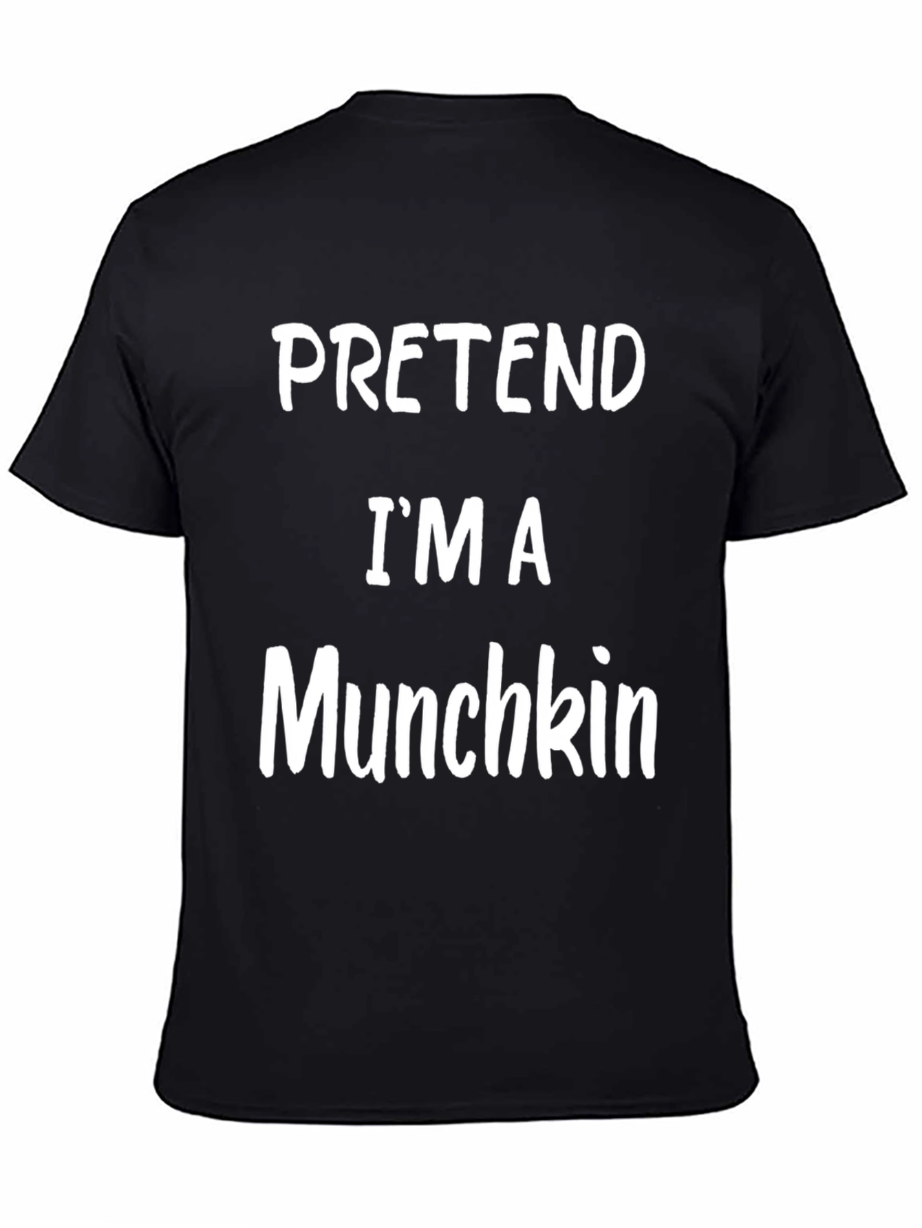 Pretend Im A Munchkin Black Cotton T-Shirt