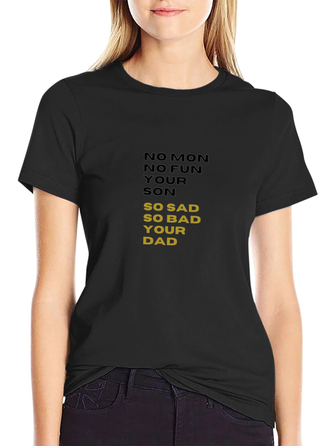 No Mon No Fun T-Shirt