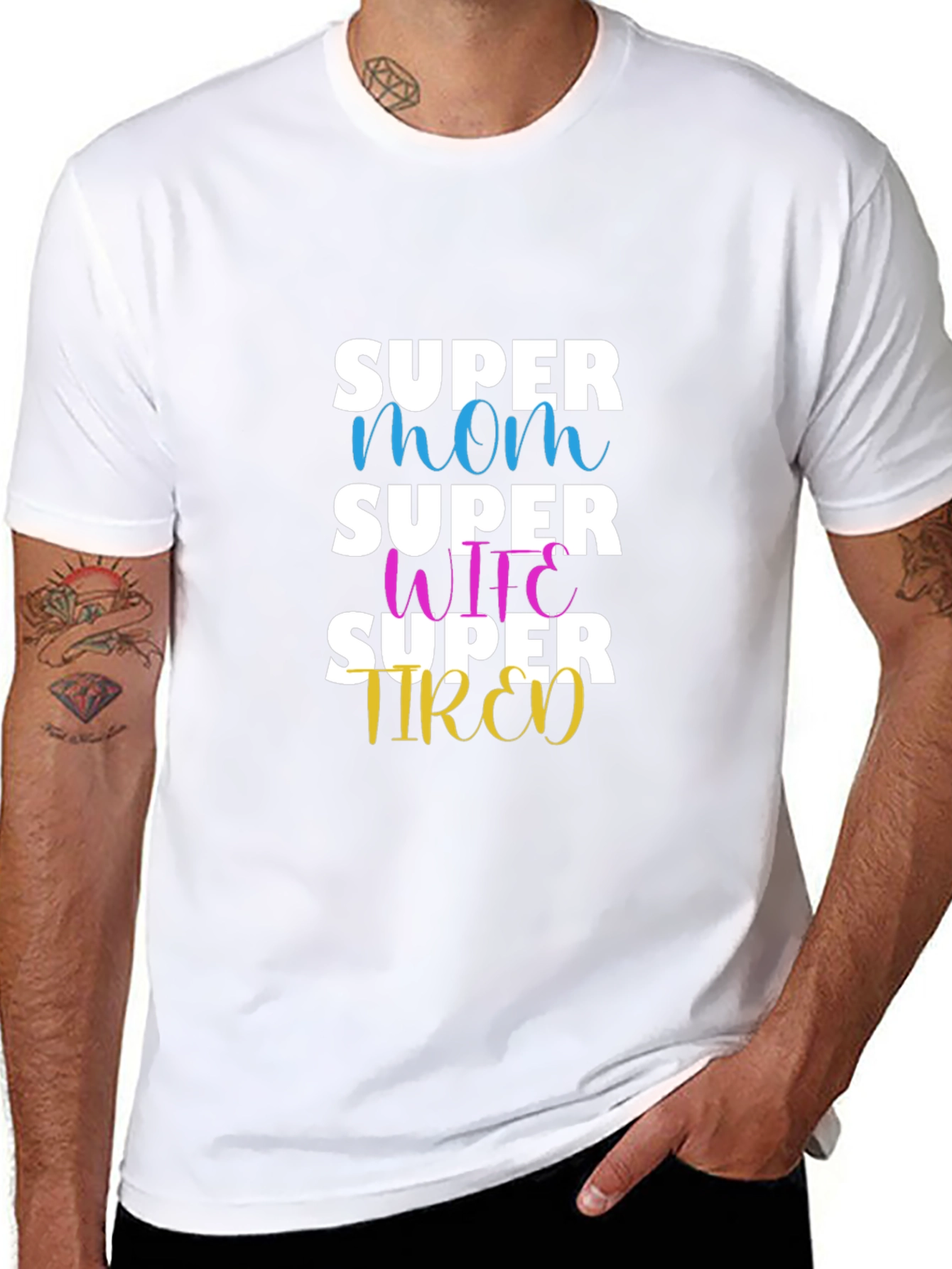 Super Mom Wife Tired Graphic T-Shirt